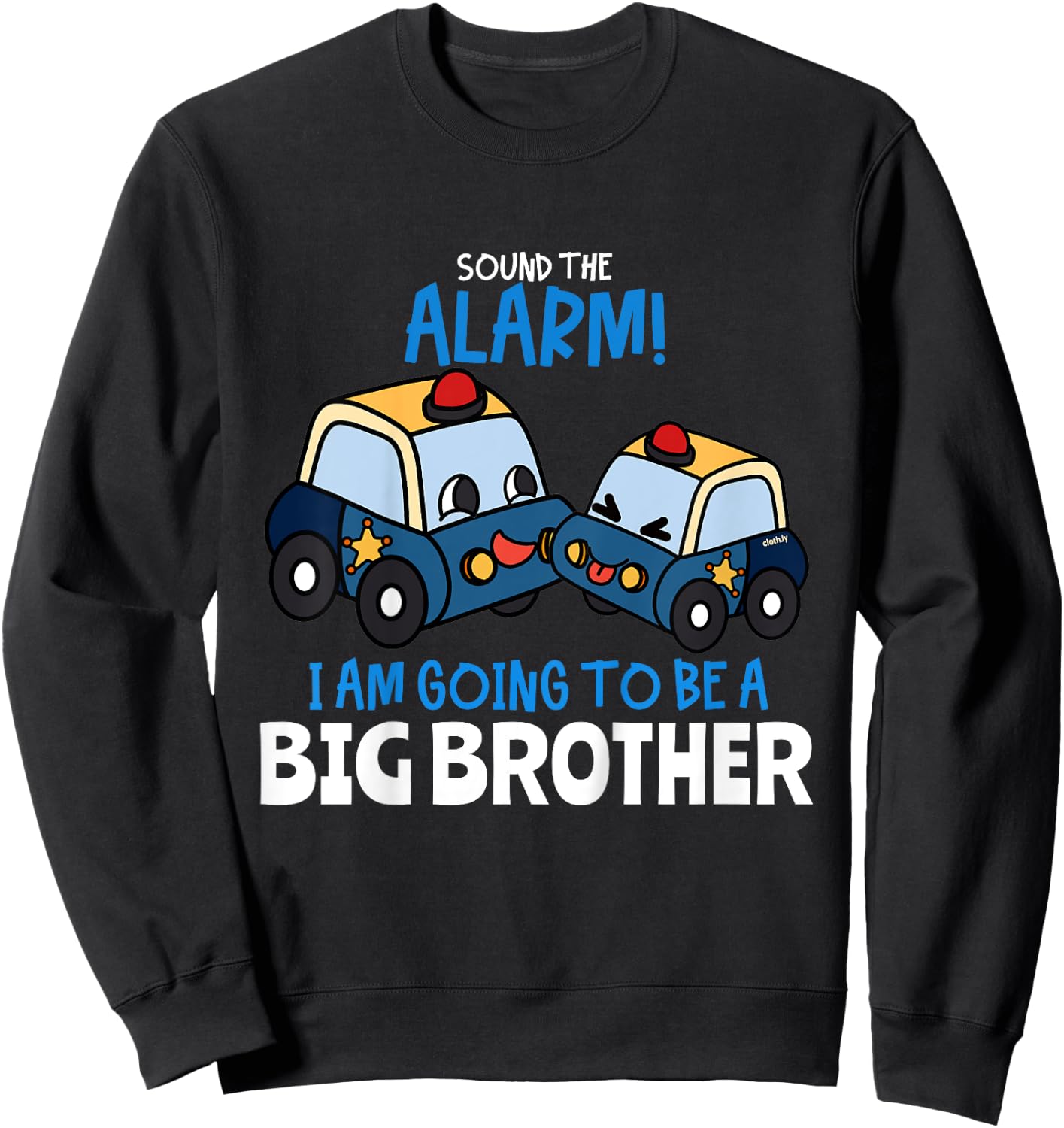 Kids Big Brother Police Car Gift Sound the Alarm Toddler Sweatshirt - Sweatshirt | Black