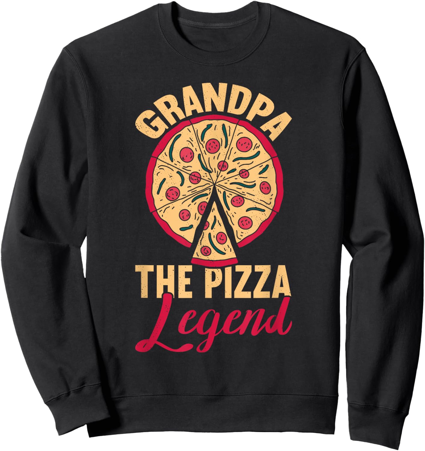 Grandpa The Pizza Legend Father's Day Funny Pizza Making Sweatshirt - Sweatshirt | Black