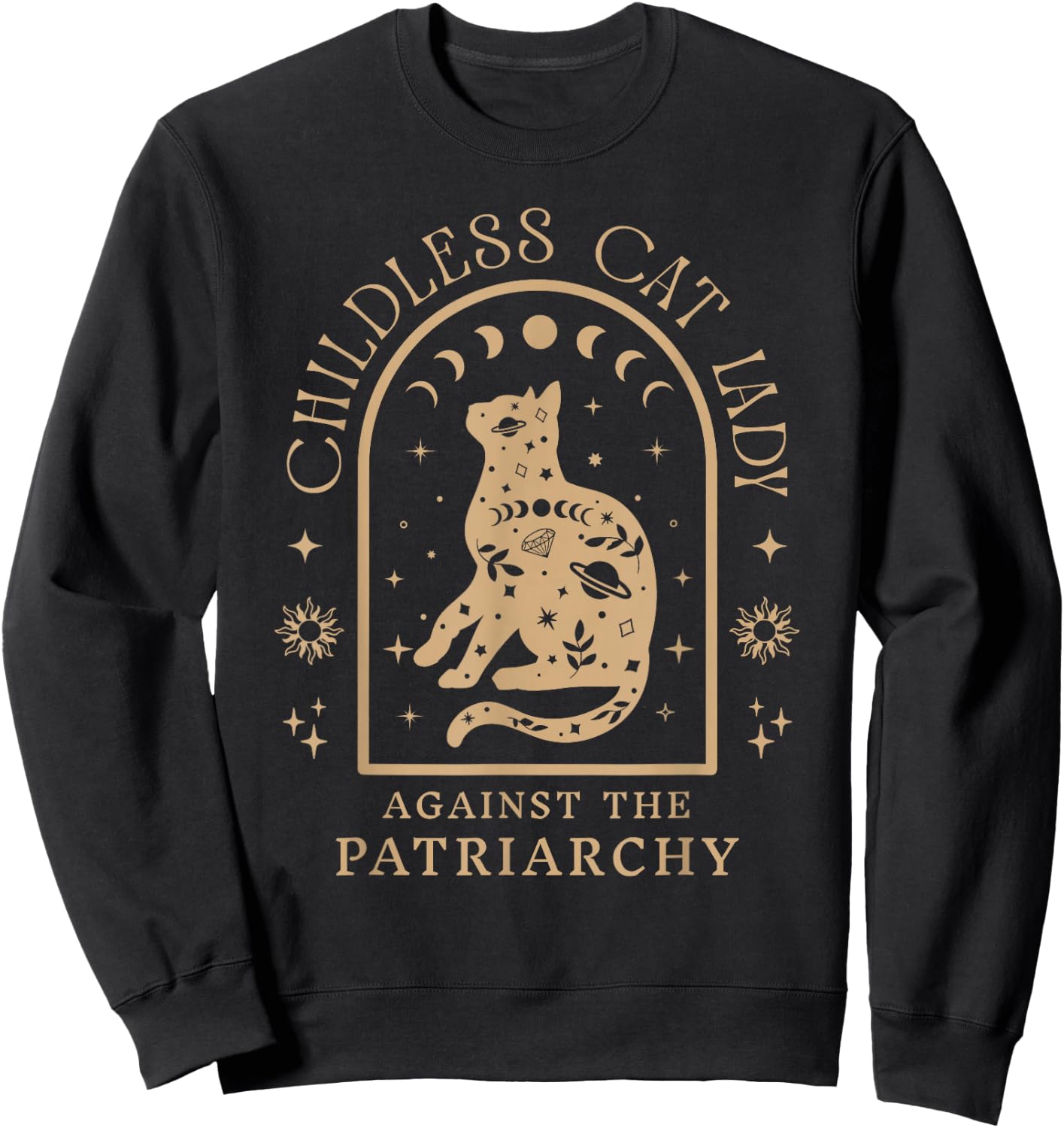 Childless Cat Lady Against Patriarchy Feminist Cat Owner Sweatshirt - Sweatshirt | Black