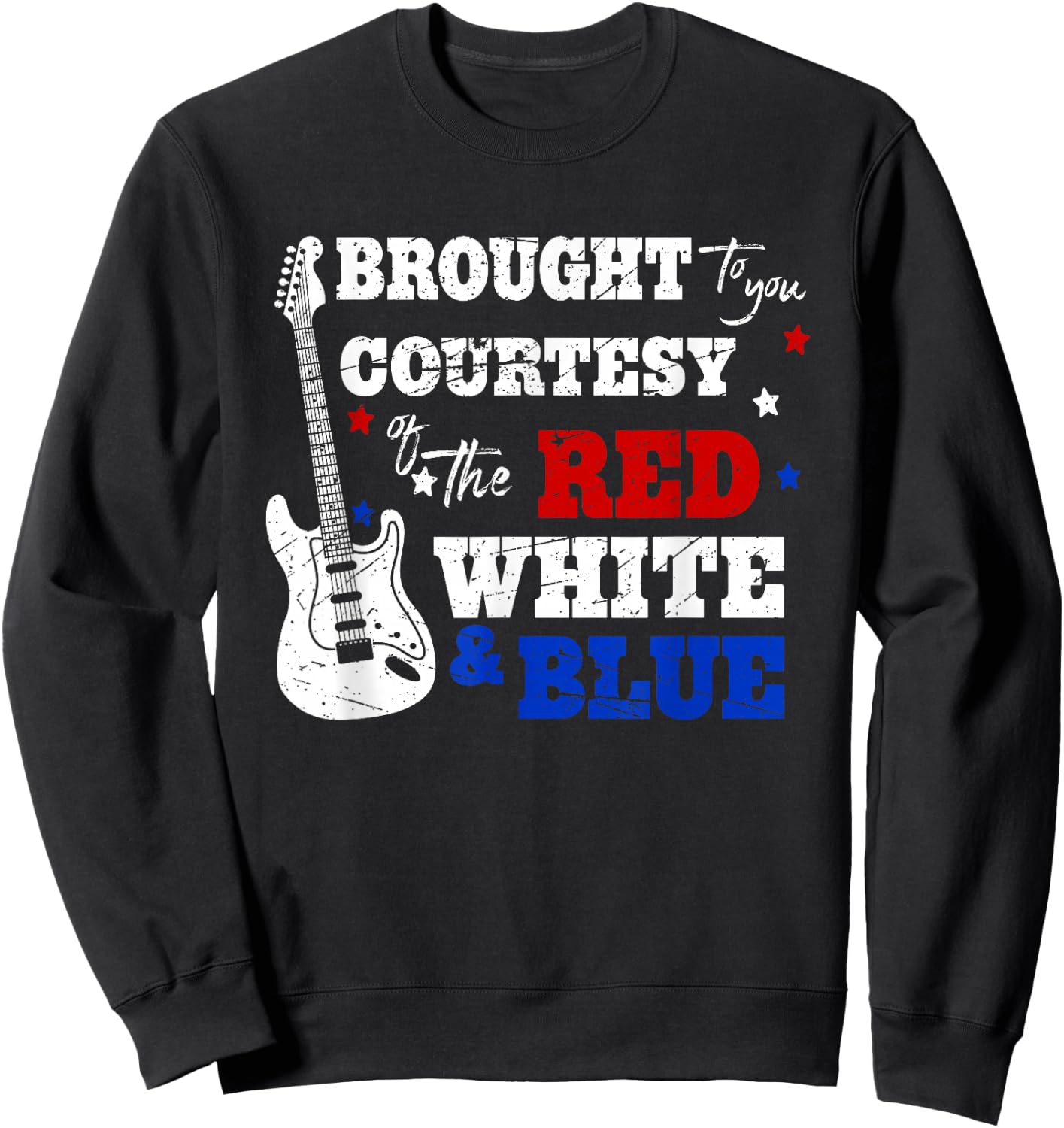 Courtesy Of The Red White And Blue, Western Country Music Sweatshirt - Sweatshirt | Black