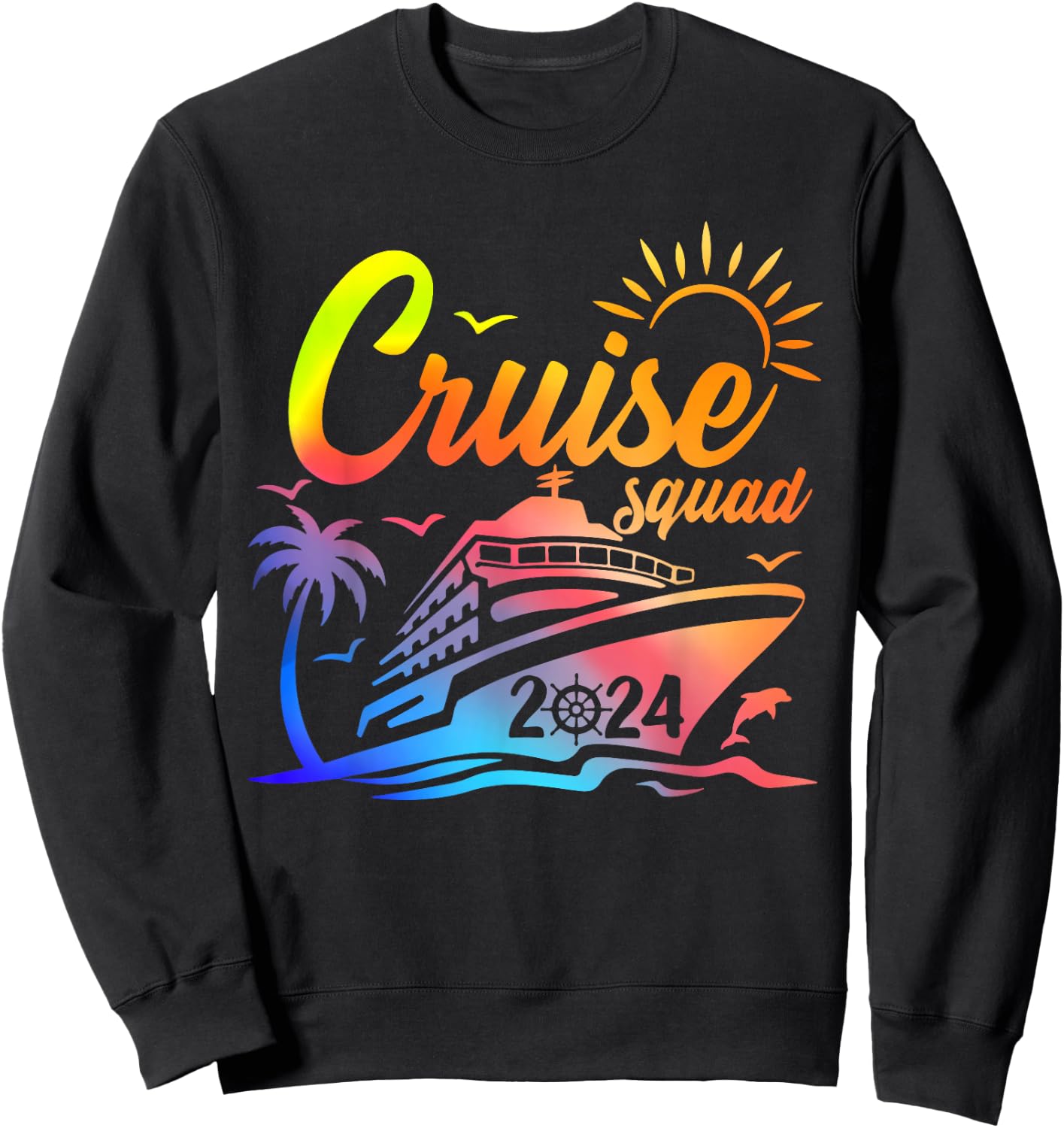 Cruise Squad My First Cruise 2024 Vacation Matching Family Sweatshirt - Sweatshirt | Black