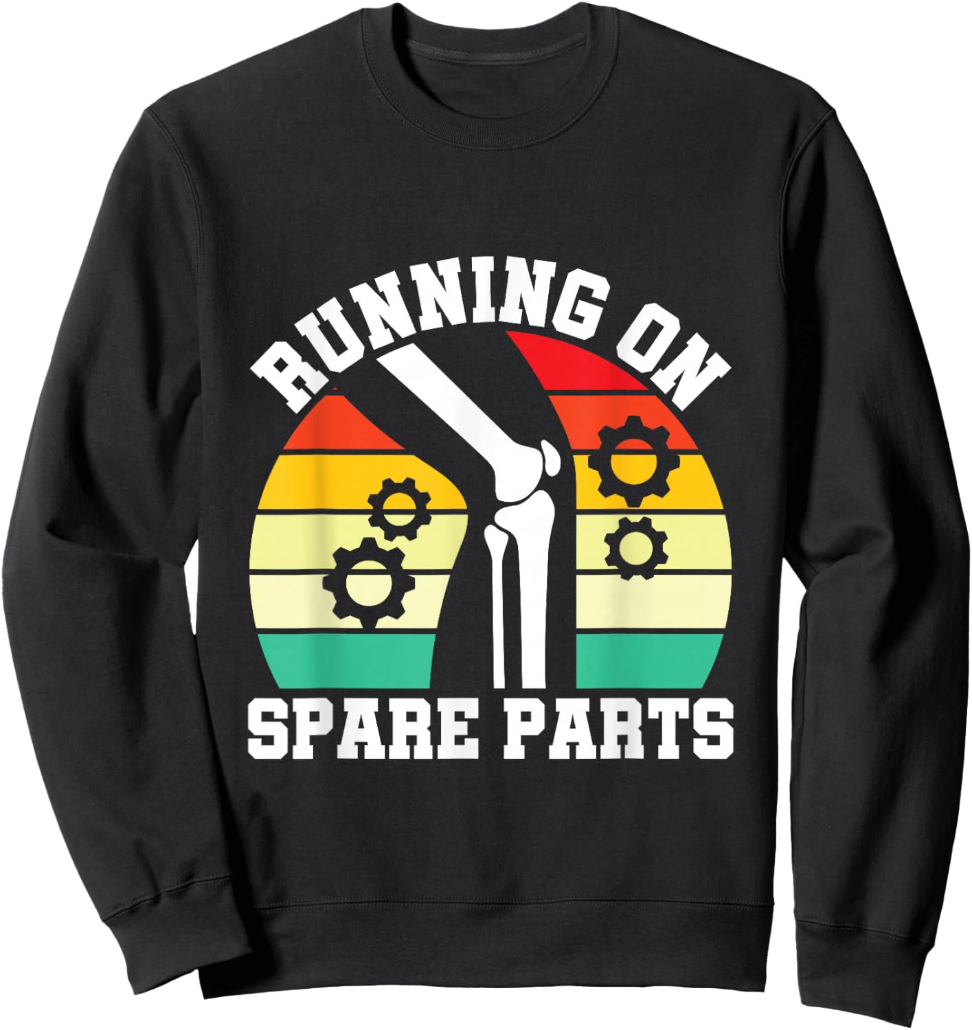 Running On Spare Parts - Knee Replacement Surgery Sweatshirt - Sweatshirt | Black
