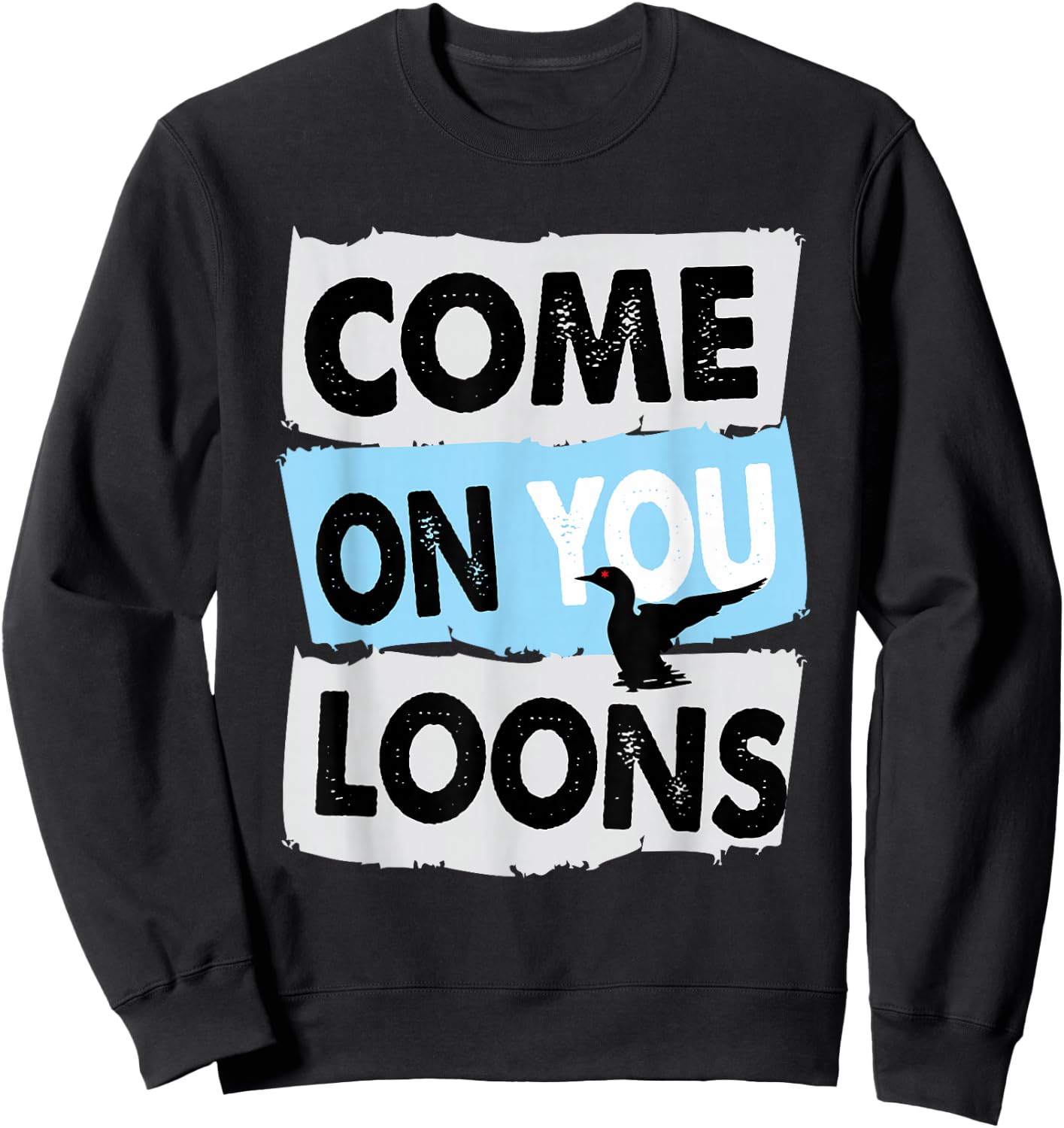 Minnesota Soccer Loon Come on You Loons Sweatshirt - Sweatshirt | Black