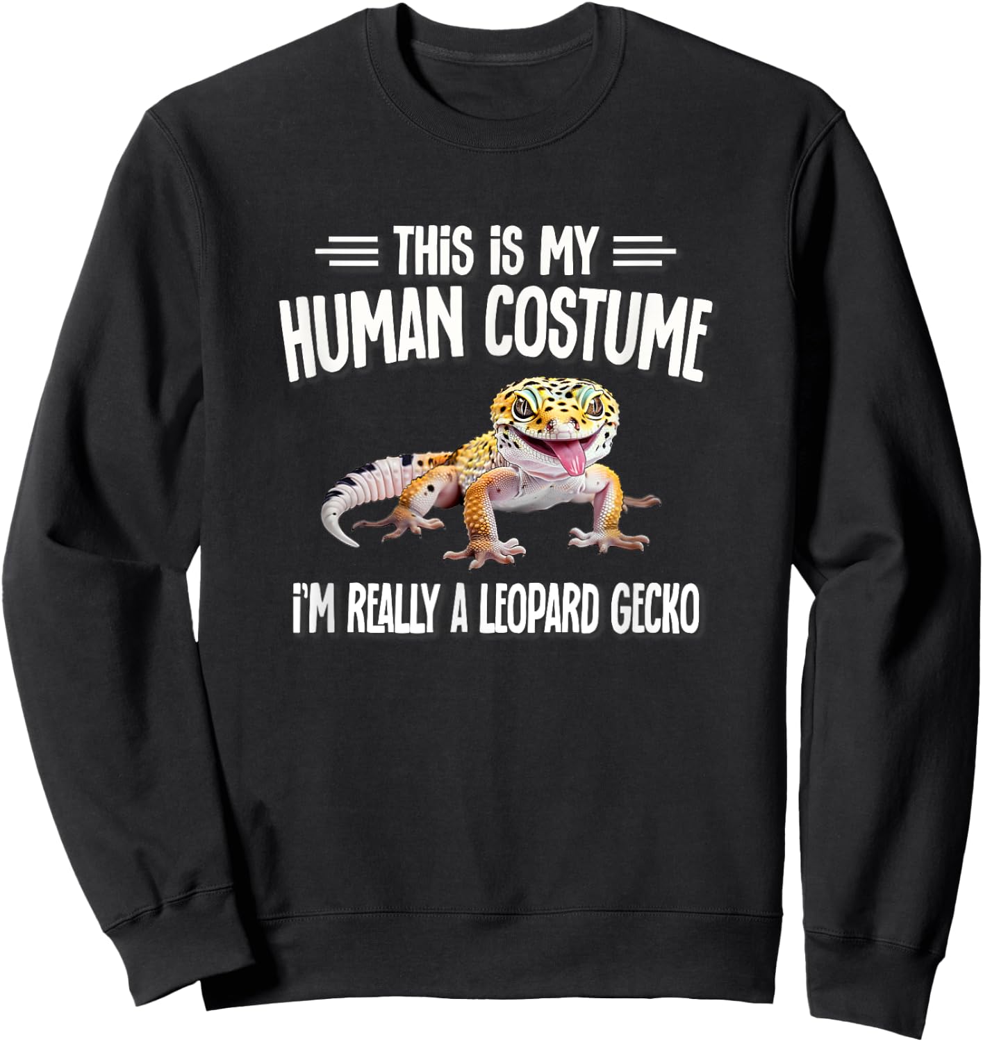 Reptile Human Costume Leopard Gecko Lover Sweatshirt - Sweatshirt | Black