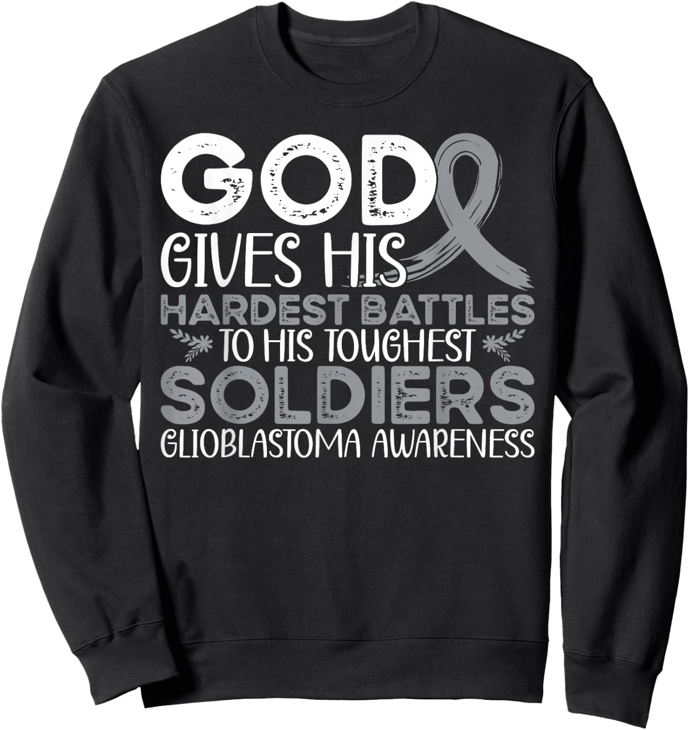 Glioblastoma Awareness Glioblastoma Warrior Sweatshirt - Sweatshirt | Black