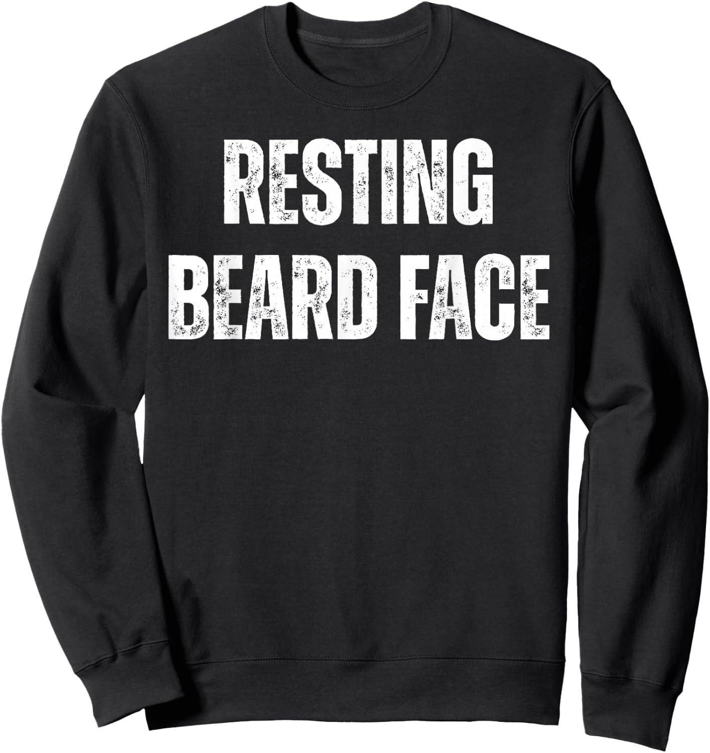 Resting Beard Face Funny Beard Bearded Men , Small, Black Sweatshirt - Sweatshirt | Black