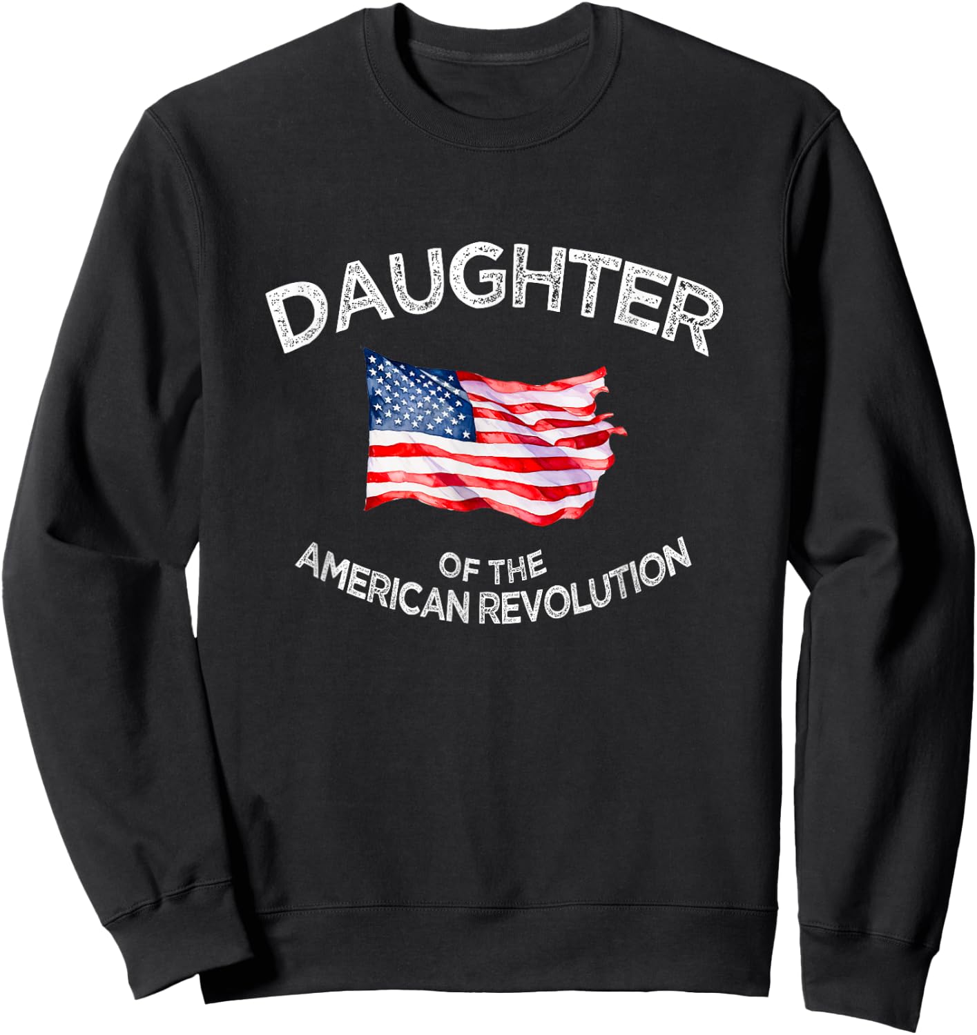 Daughter of American Revolution DAR Star Historic USA Sweatshirt - Sweatshirt | Black