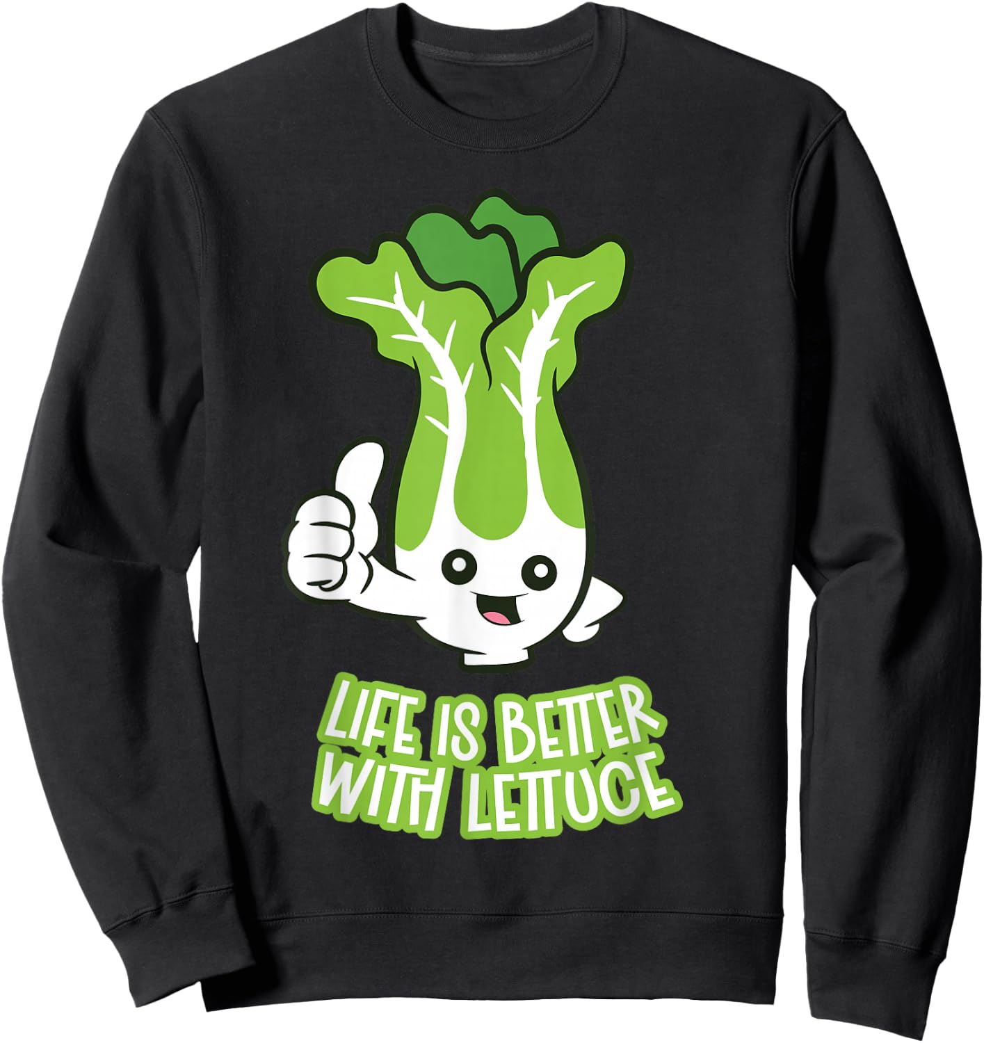 Life Is Better With Lettuce Sweatshirt - Sweatshirt | Black