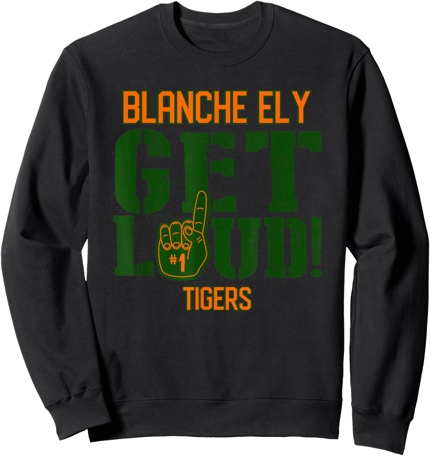 Blanche Ely High School GET LOUD Tigers Sweatshirt - Sweatshirt | Black