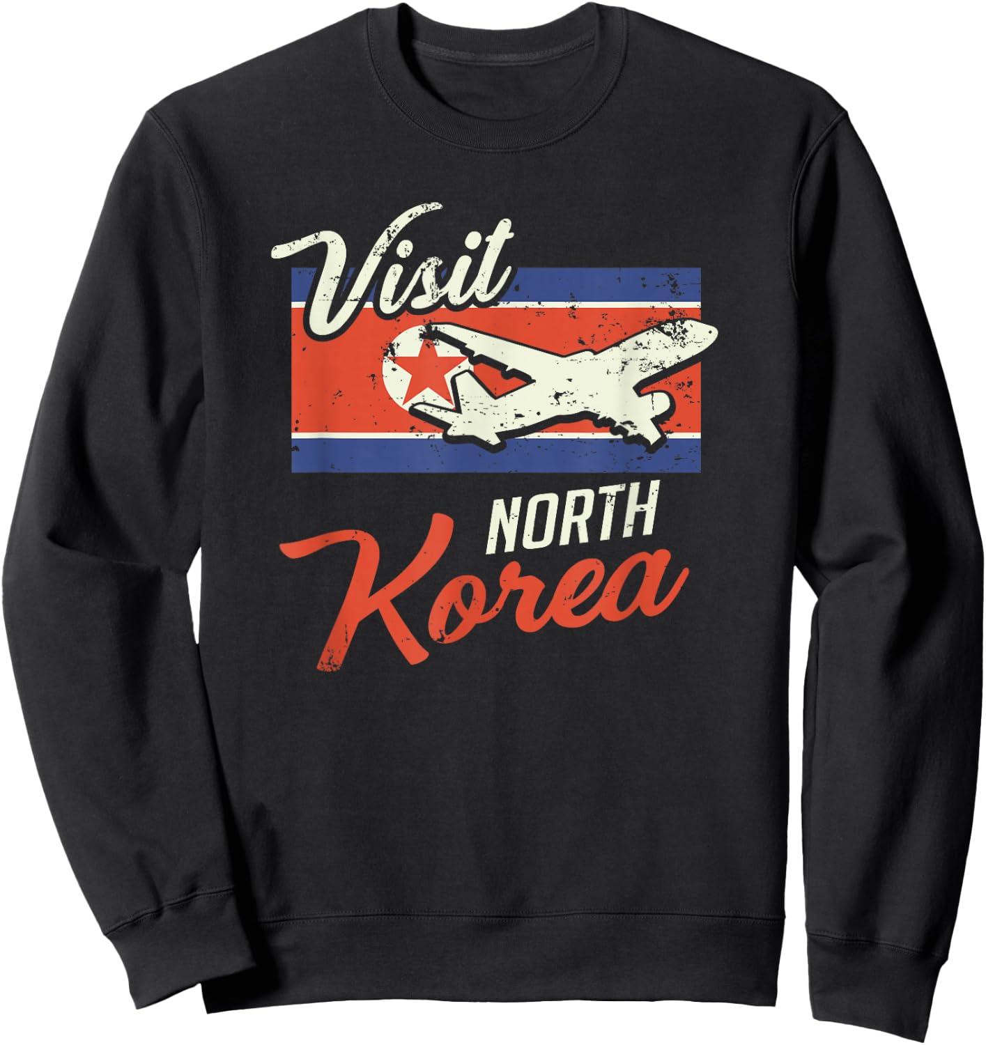 Visit North Korea Retro Flag Pyongyang Kim Jong Gift Sweatshirt - Sweatshirt | Black