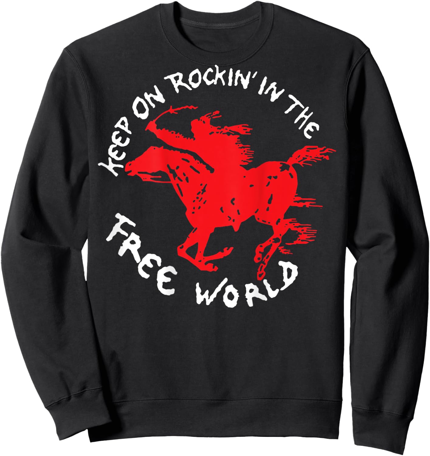keep on rockin' in the free world (ON BACK) Sweatshirt - Sweatshirt | Black