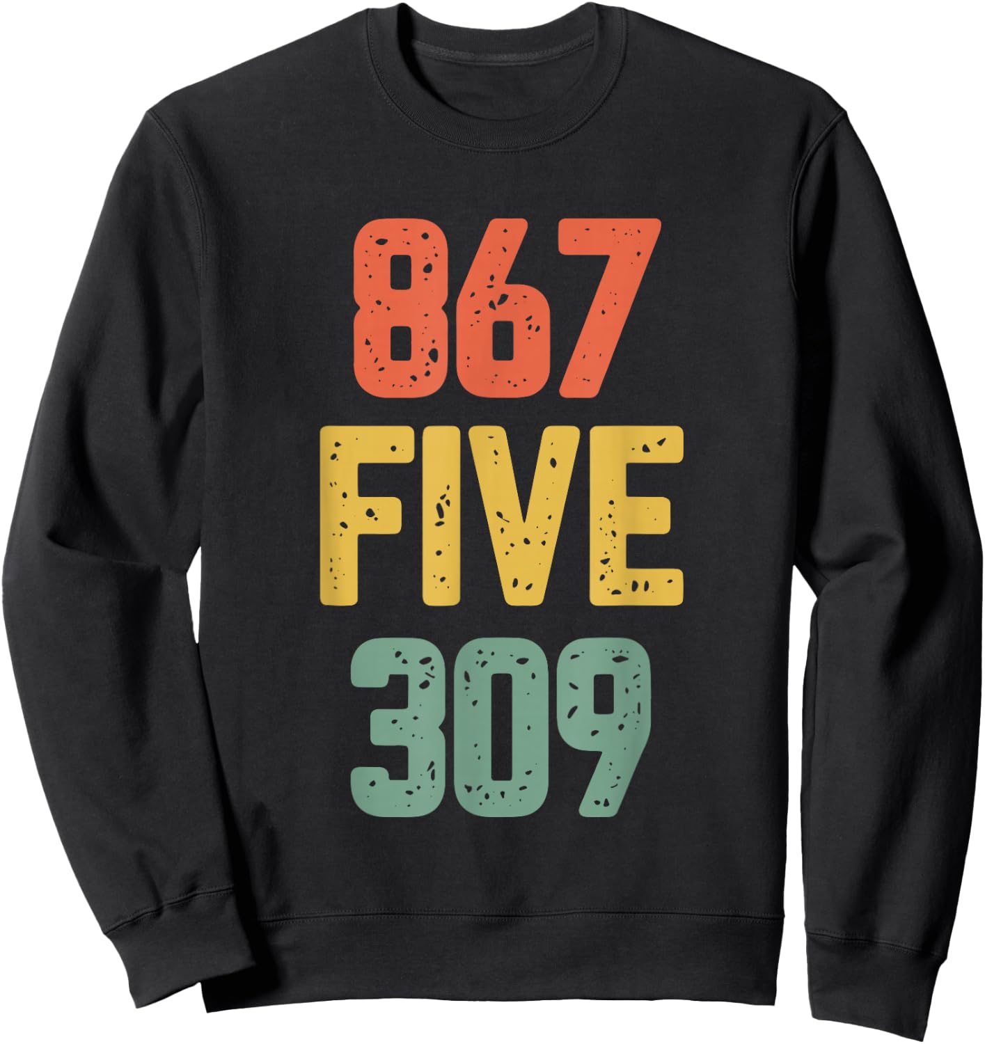 8675309 Nostalgic Funny 80s Retro Music Shirt Sweatshirt - Sweatshirt | Black