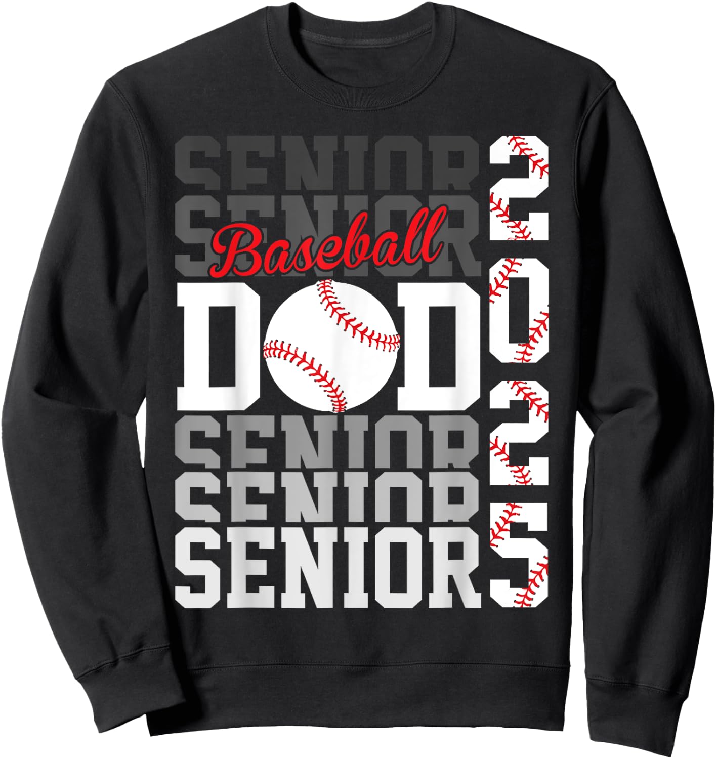 Baseball Senior Dad Class of 2025 Graduate Graduation Sweatshirt - Sweatshirt | Black