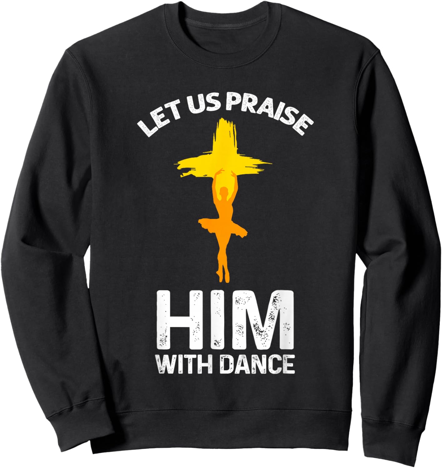 Dance Art For Girl Women Dance Lover Ballet Recital Dancer Sweatshirt - Sweatshirt | Black