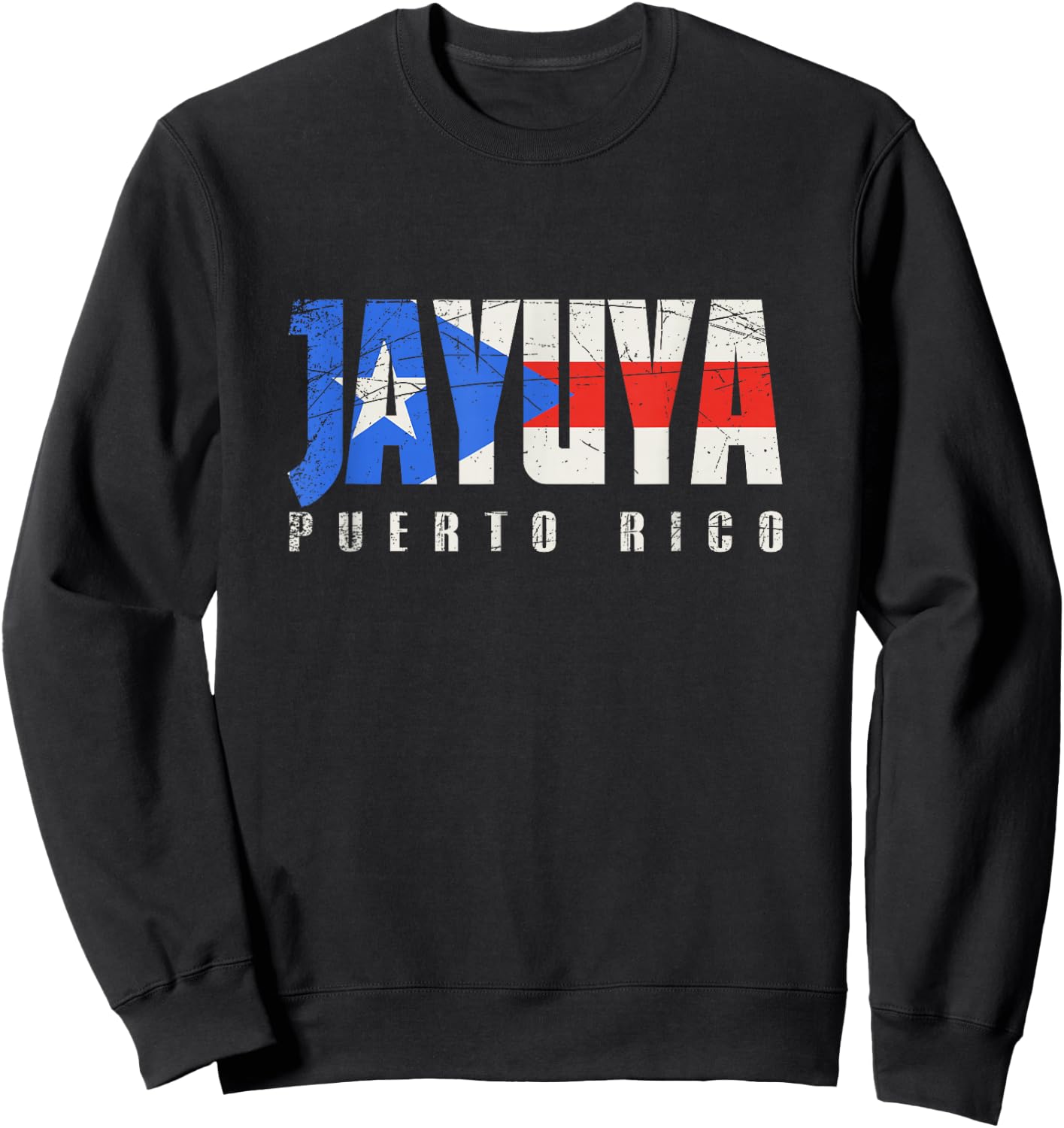 Jayuya Puerto Rico, Puerto Rican flag Sweatshirt - Sweatshirt | Black