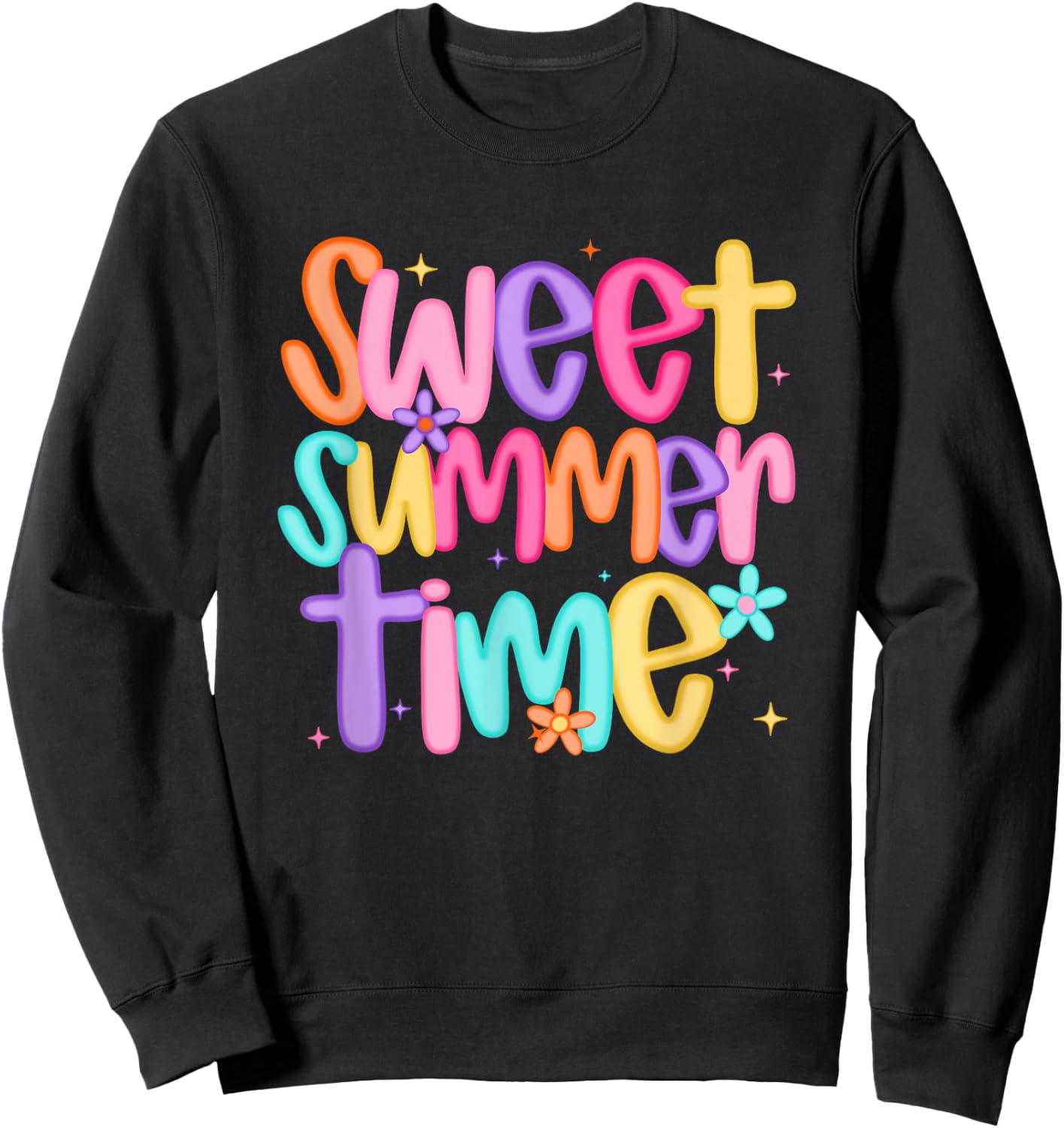 Sweet Summer Time Colorful Text Fun Sweatshirt - Sweatshirt | Black