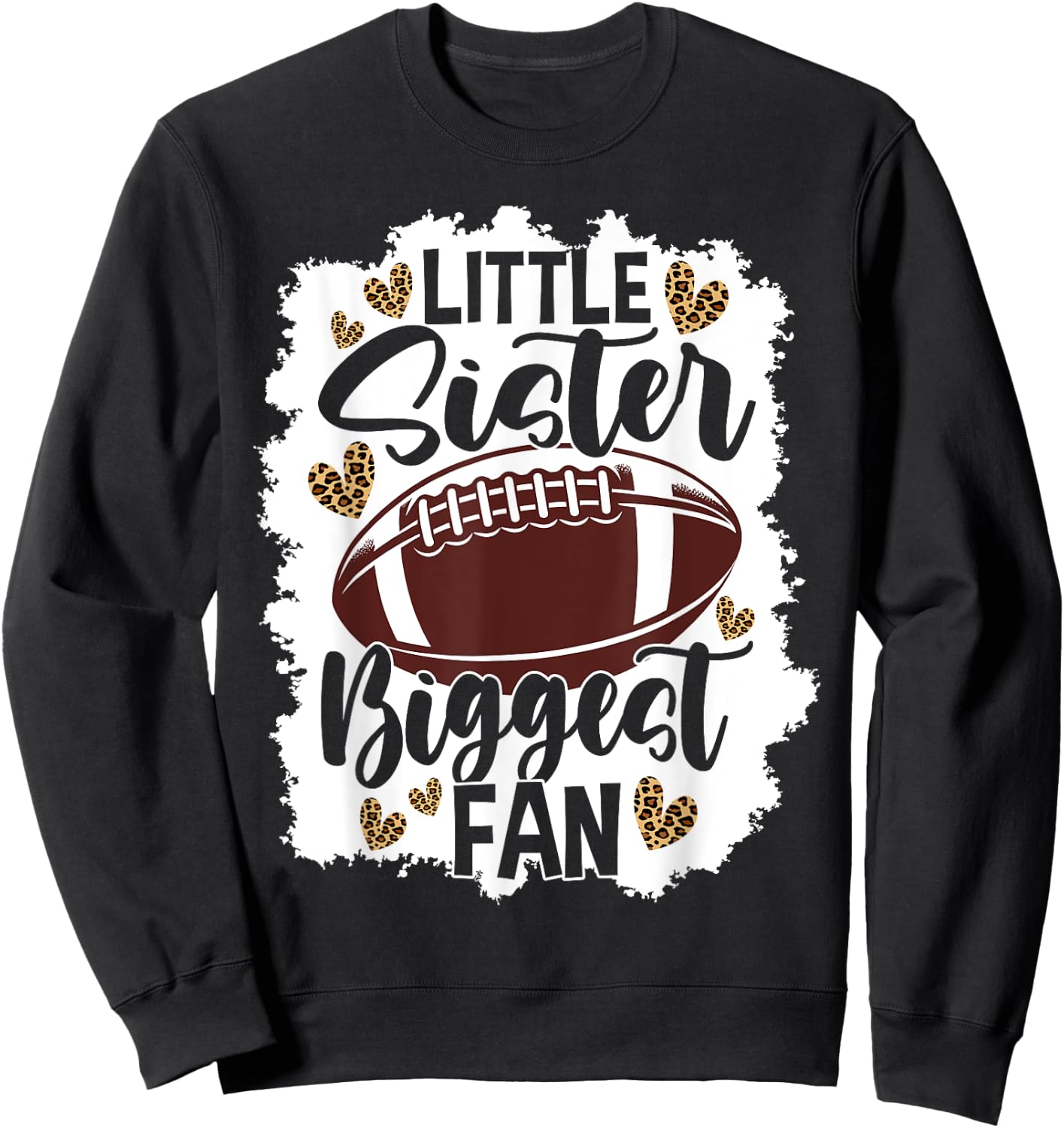 Football Little Sister Biggest Fan Football Sister Sweatshirt - Sweatshirt | Black