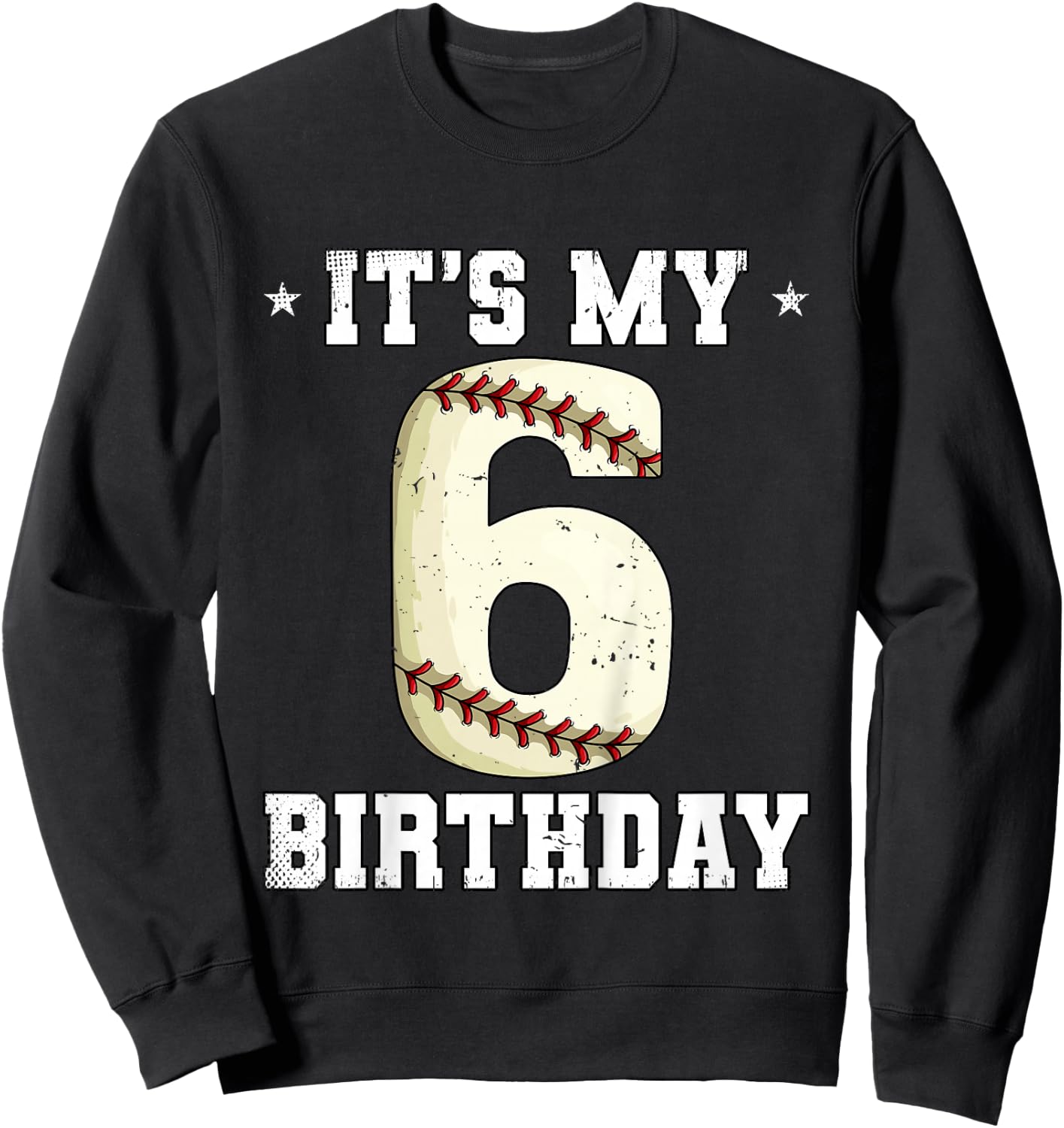 Kids 6th Birthday Baseball Sweatshirt - Sweatshirt | Black