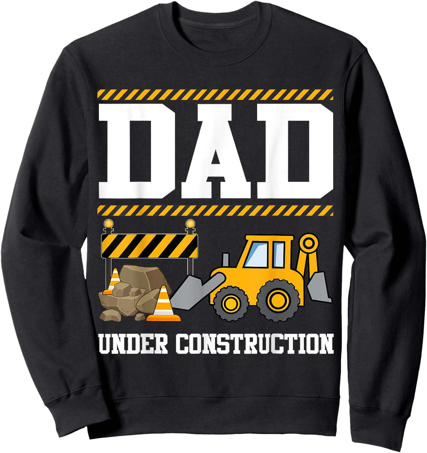 Dad Under Construction Kids Truck Excavator Matching Family Sweatshirt - Sweatshirt | Black