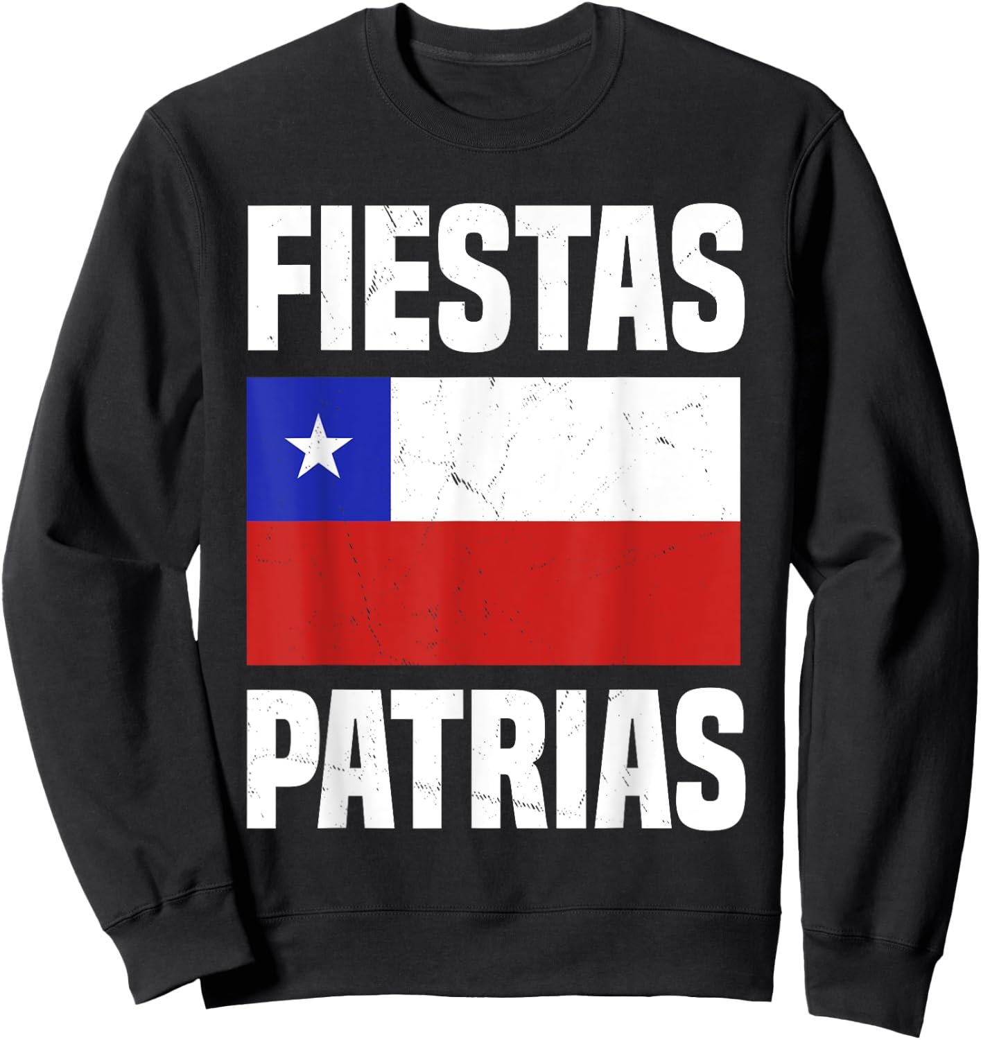 Fiestas Patrias Chilean Flag Chile Independence Day Sweatshirt - Sweatshirt | Black