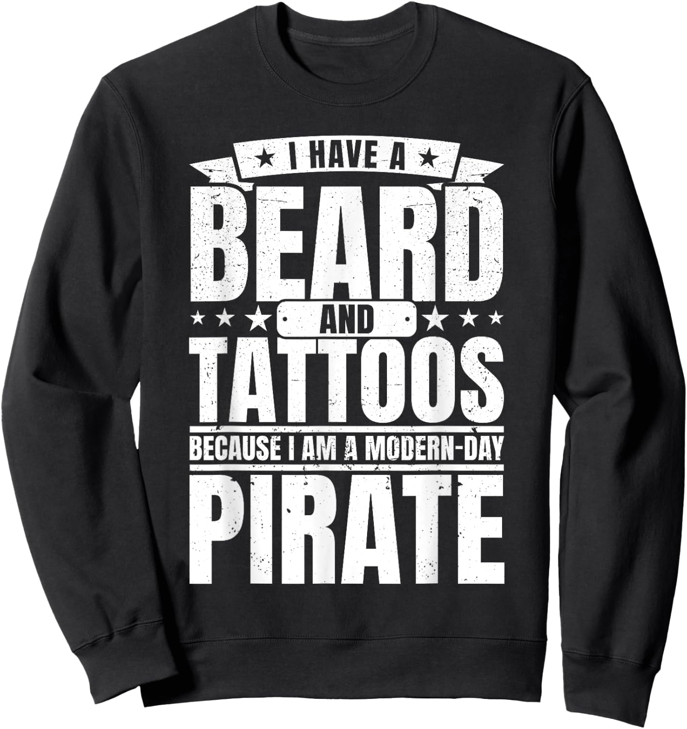 Modern Day Pirate With Beard and Tattoo Dad Sweatshirt - Sweatshirt | Black