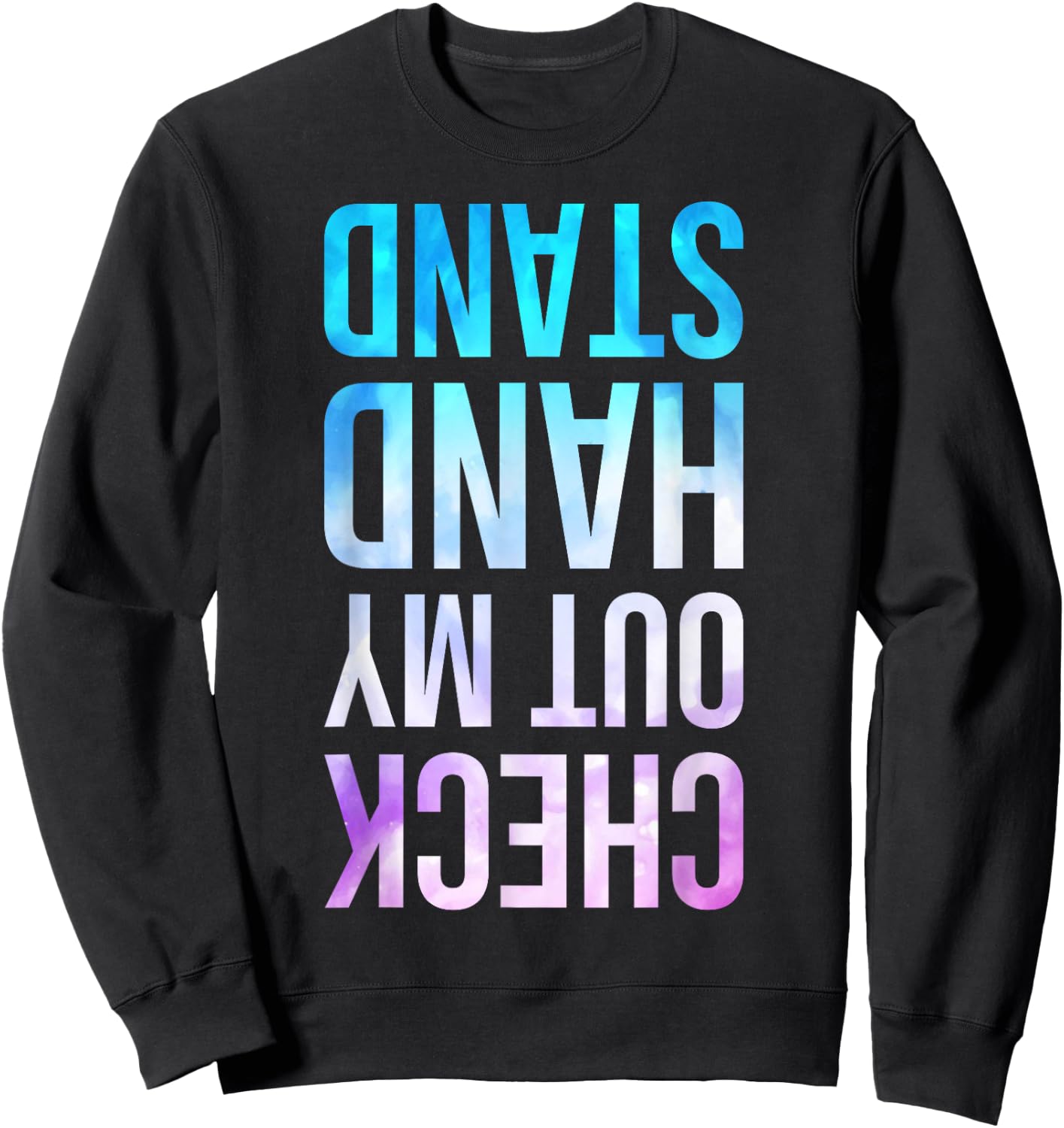Check Out My Handstand Funny Gymnastics Boys Girls Sweatshirt - Sweatshirt | Black