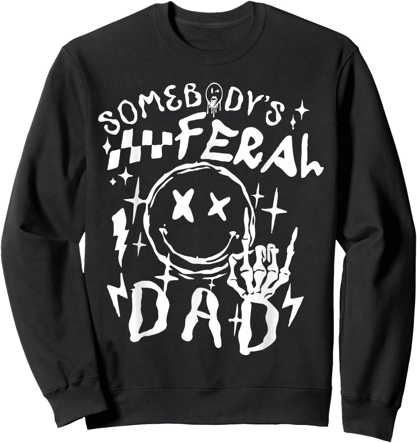Somebodys-feral-dad Sweatshirt - Sweatshirt | Black