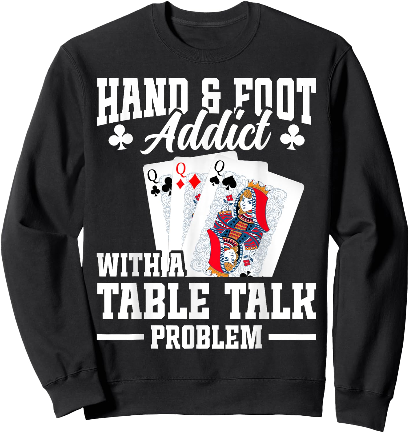 Hand and Foot Partner Card Game Set Playing Cards Hand Foot Sweatshirt - Sweatshirt | Black