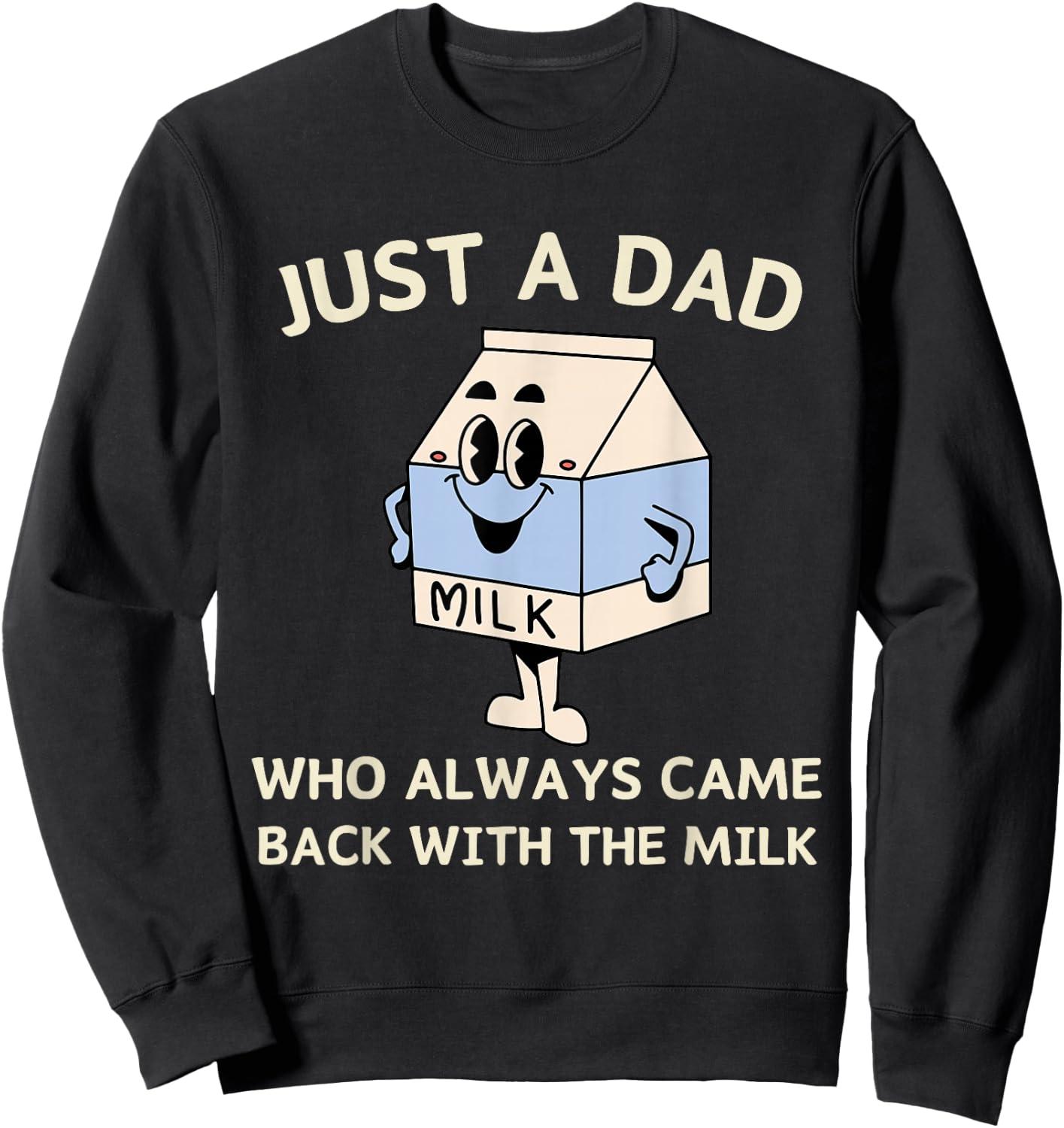 Funny Fathers Day Aesthetic Unhinged Cute Humor and Vintage Sweatshirt - Sweatshirt | Black