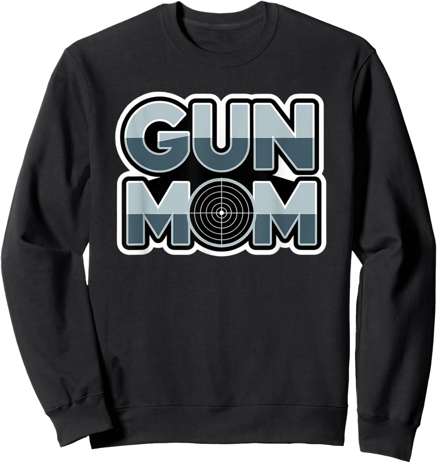 Gun Mom Target Design for Pistol and Rifle Women Sweatshirt - Sweatshirt | Black