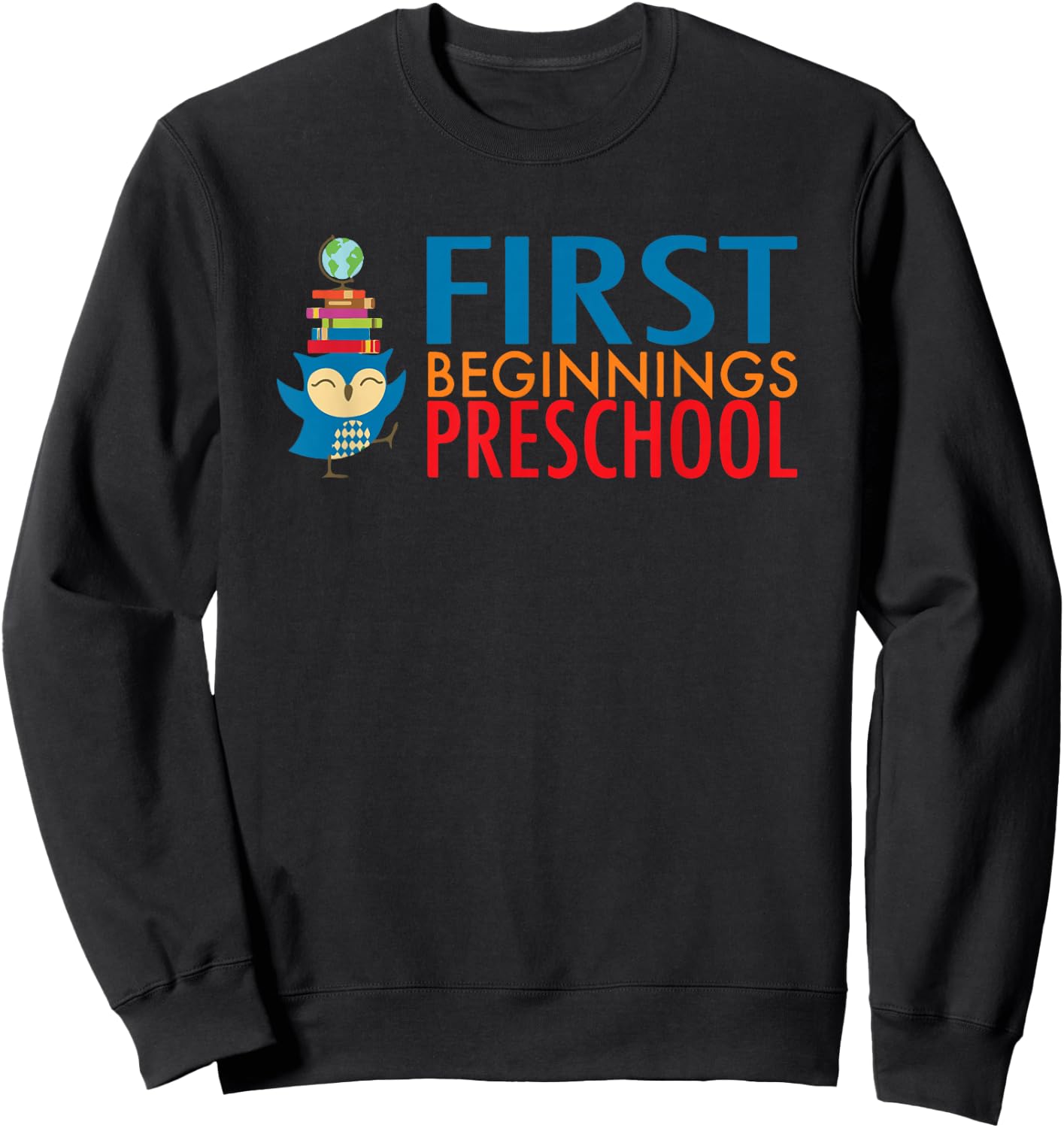 First Beginnings Preschool Sweatshirt - Sweatshirt | Black
