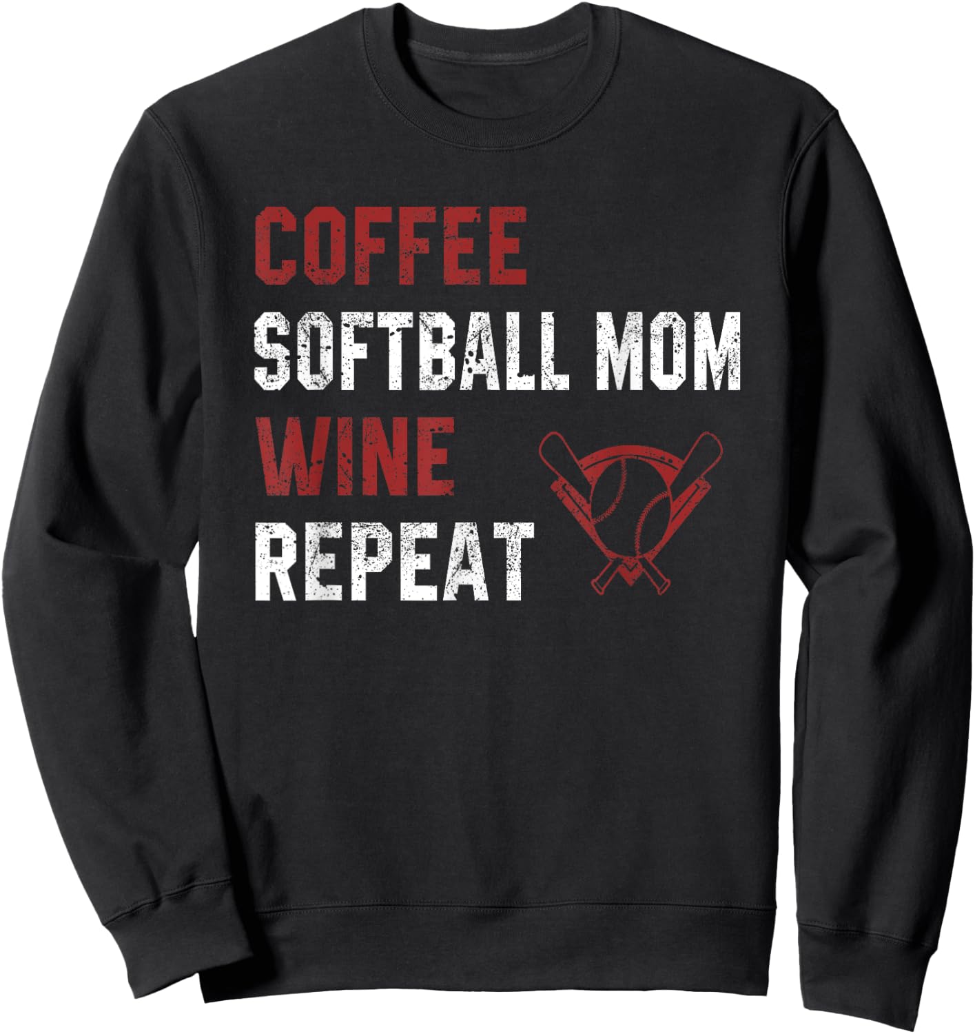 Funny Softball Mother Sayings Coffee Wine Repeat Coach Sport Sweatshirt - Sweatshirt | Black