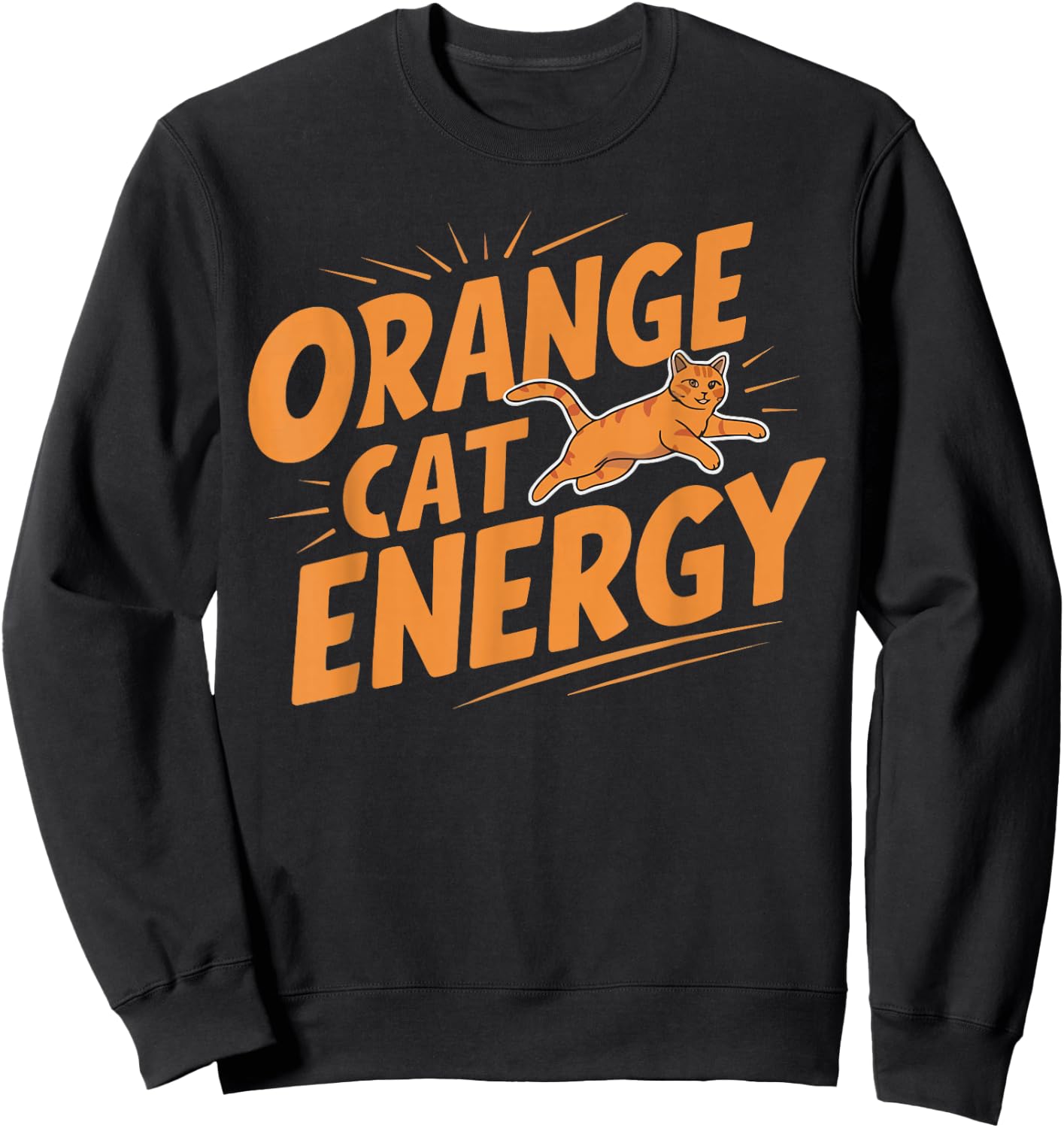 Orange Cat Energy Sweatshirt - Sweatshirt | Black