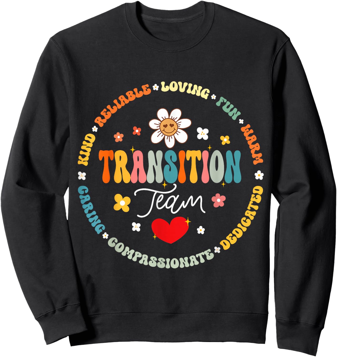 Transition Team Squad Teacher Appreciation Back to School Sweatshirt - Sweatshirt | Black