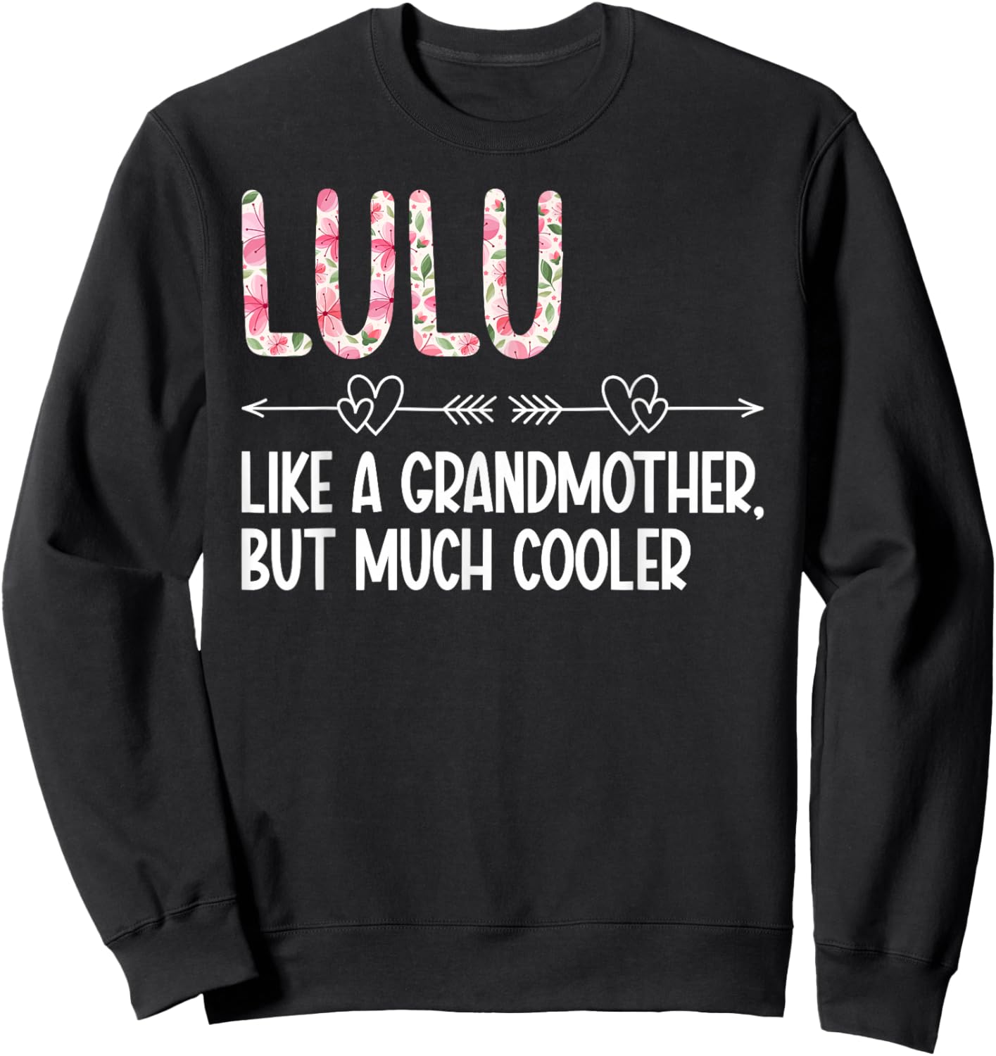 Lulu Definition Lulu Grandma Lulu Grandmother Sweatshirt - Sweatshirt | Black