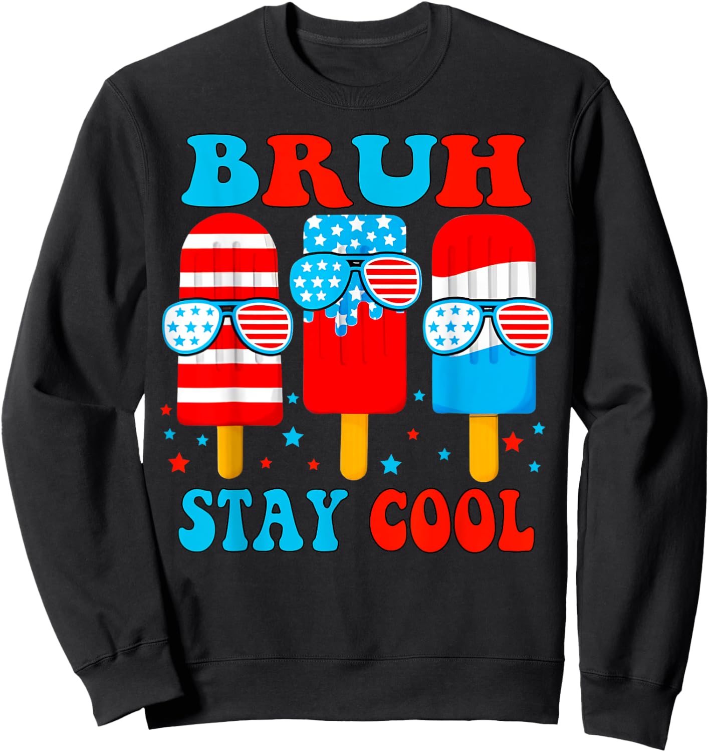 Bruh Stay Cool 4th July Popsicle Boys Men USA American Flag Sweatshirt - Sweatshirt | Black