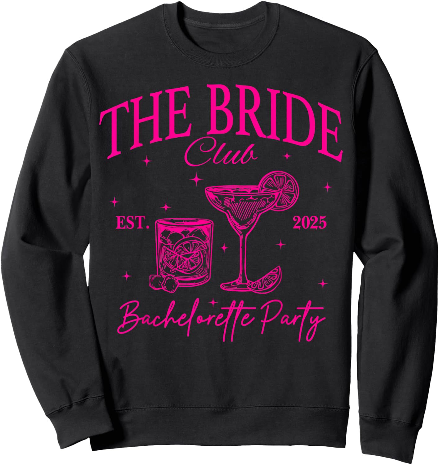 Bride Club Bach Club Matching Bachelorette Party 2025 Sweatshirt - Sweatshirt | Black