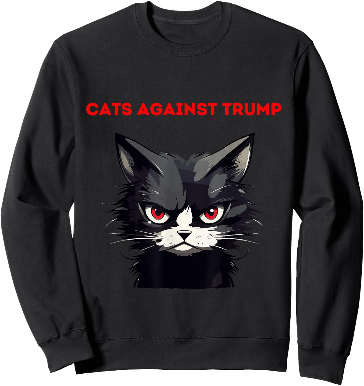 Cats Against Trump Cute Funny Not My President Sweatshirt - Sweatshirt | Black