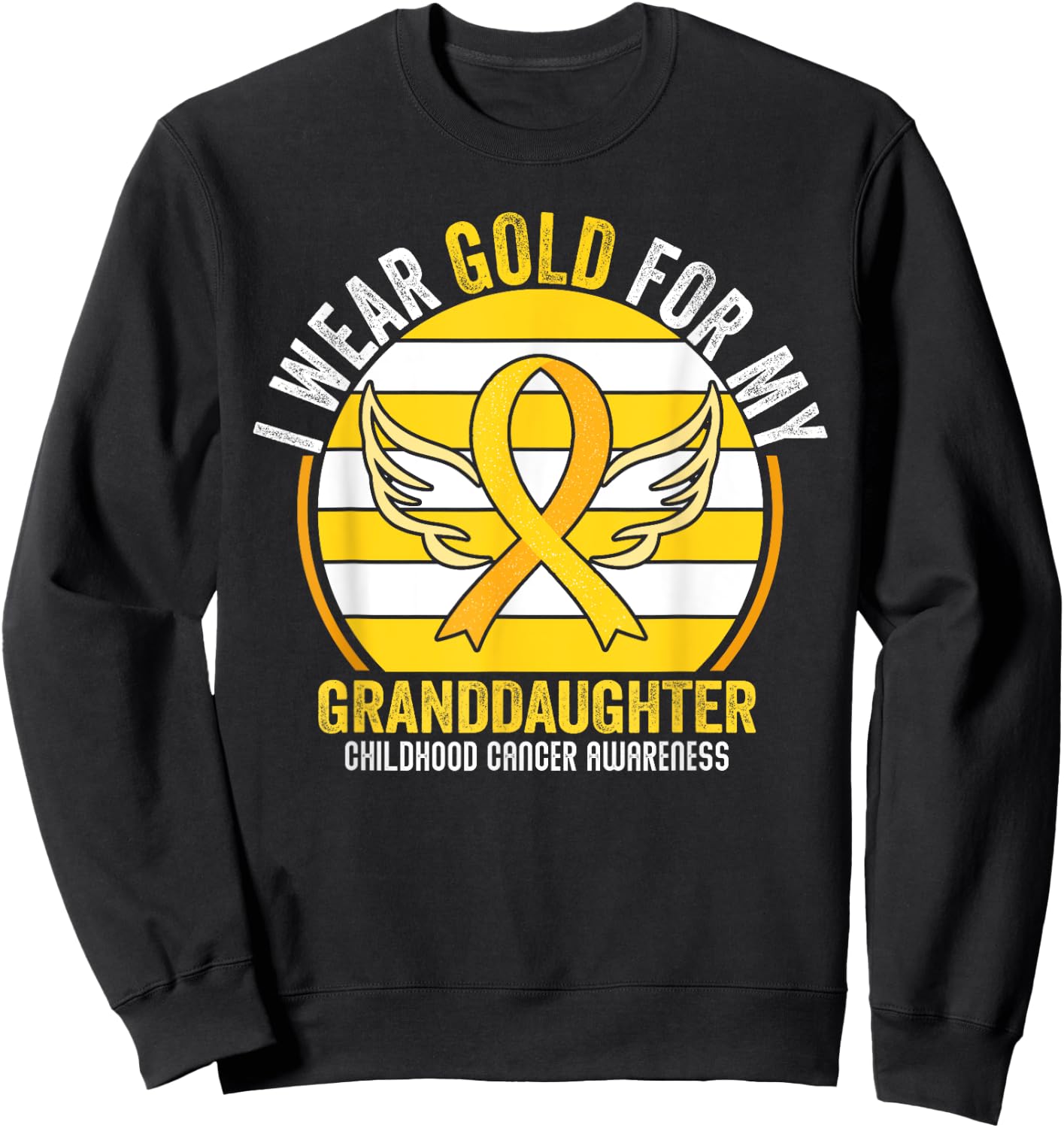 I Wear Gold For My GrandDaughter Childhood Cancer Vintage Sweatshirt - Sweatshirt | Black