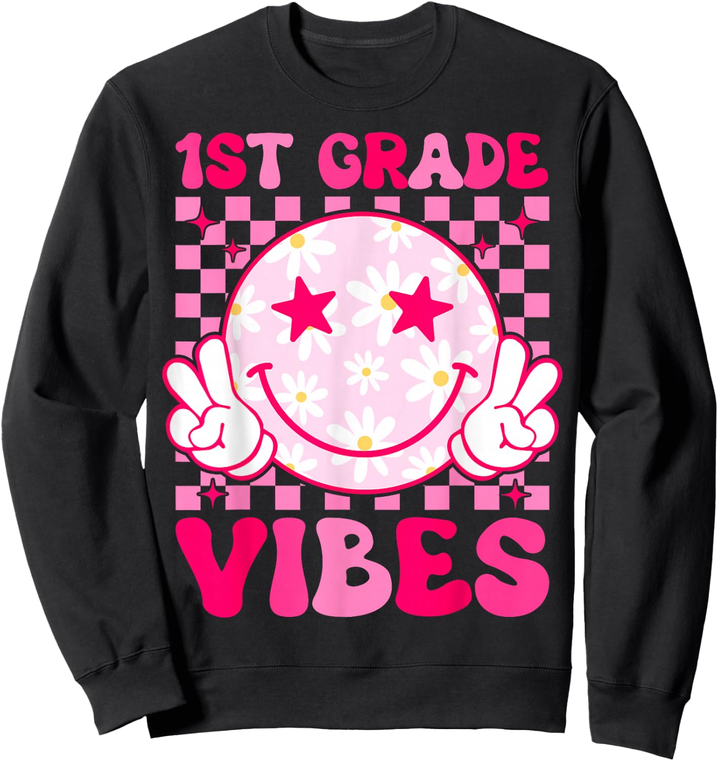 1st Grade Vibes Groovy First Day of School First grade Sweatshirt - Sweatshirt | Black