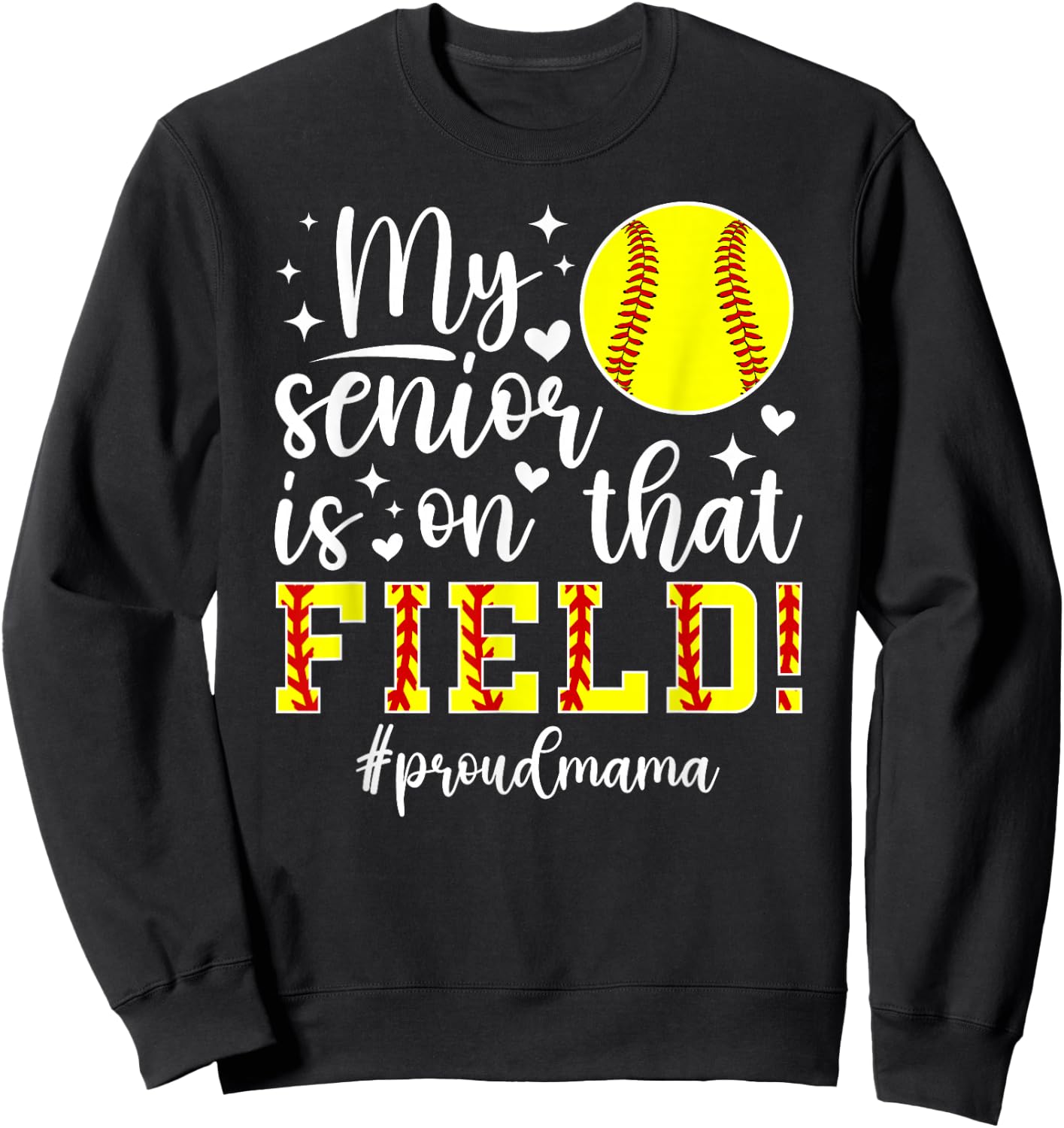 Proud Softball Senior Mama Softball Senior Mom 2026 Sweatshirt - Sweatshirt | Black