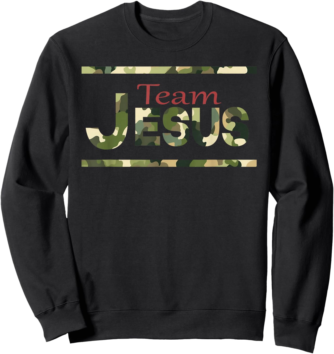 Team Jesus Christian Camo camouflage army Sweatshirt - Sweatshirt | Black