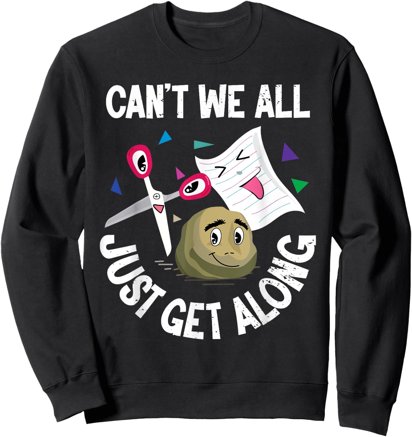 Can't We All Just Get Along Funny Rock Paper Scissors Gifts Sweatshirt - Sweatshirt | Black