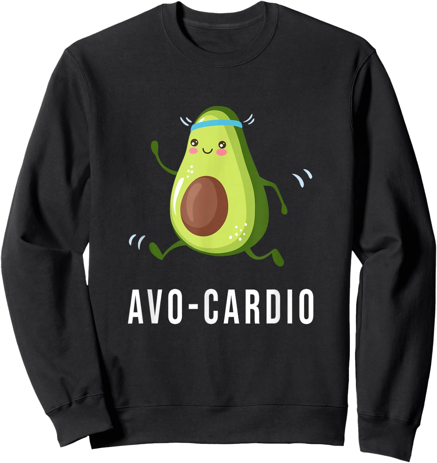 Avo Cardio Avocado Workout Running Vegan Veggie Funny Pun Sweatshirt - Sweatshirt | Black