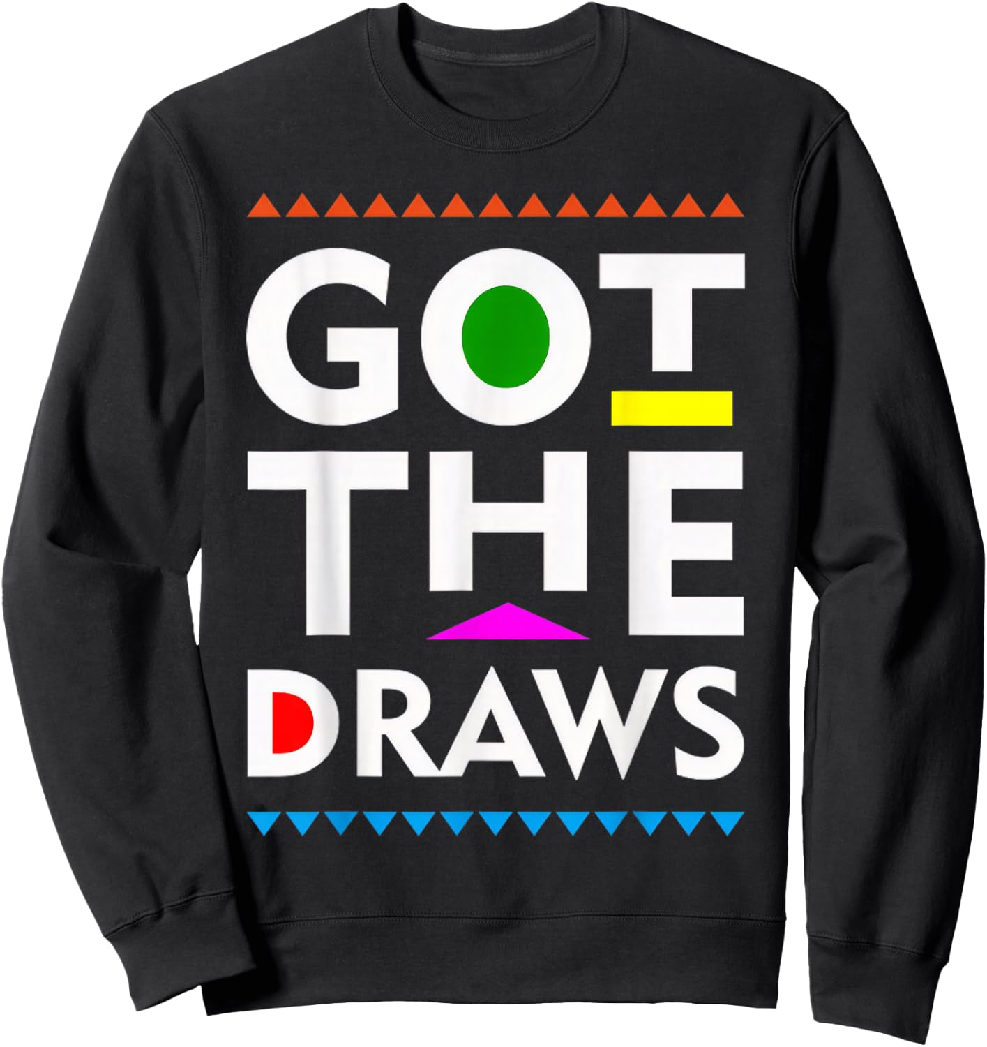 Got The Draws Funny Martin Sweatshirt - Sweatshirt | Black