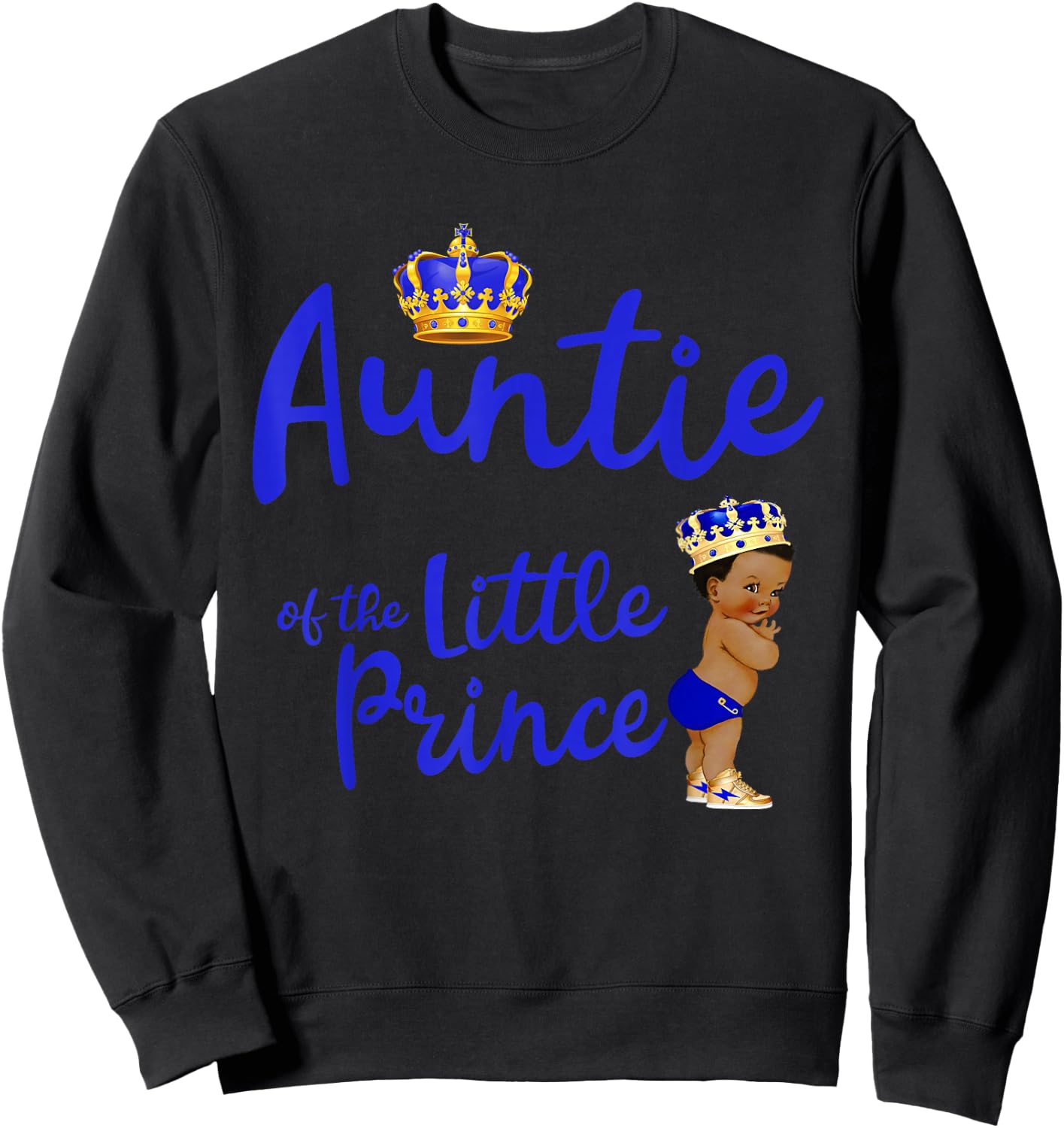 Auntie Of The Birthday Prince Boy Bday Party Idea Sweatshirt - Sweatshirt | Black