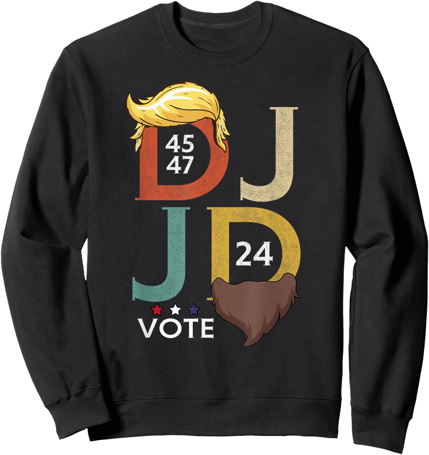 DJ & JD Trump Hair Vance Beard Vote for President 2024 Sweatshirt - Sweatshirt | Black