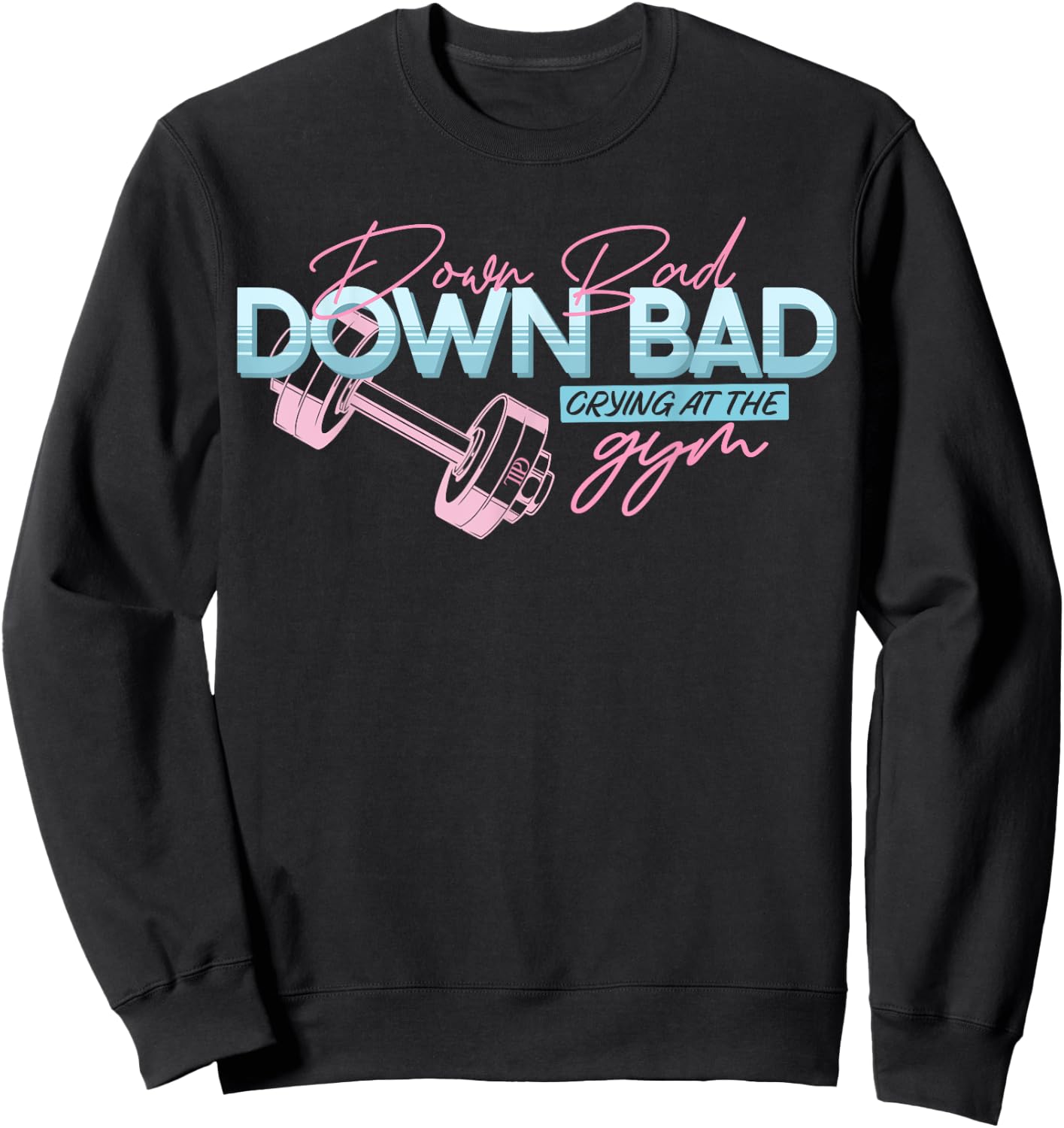 Down Bad Crying at the Gym Vintage Sweatshirt - Sweatshirt | Black