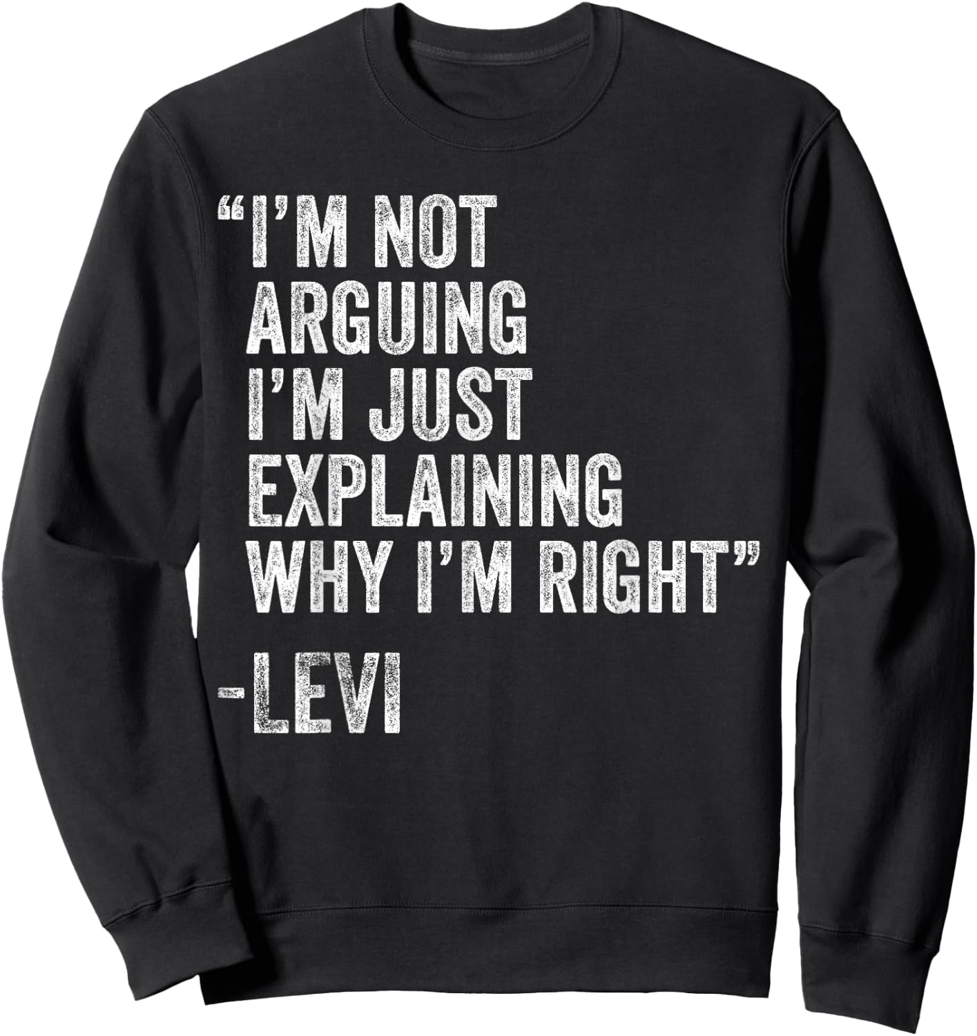 Personalized Name Fathers Day outfit LEVI Quote Funny Birthday Custom Name Idea Engineer Sweatshirt - Sweatshirt | Black