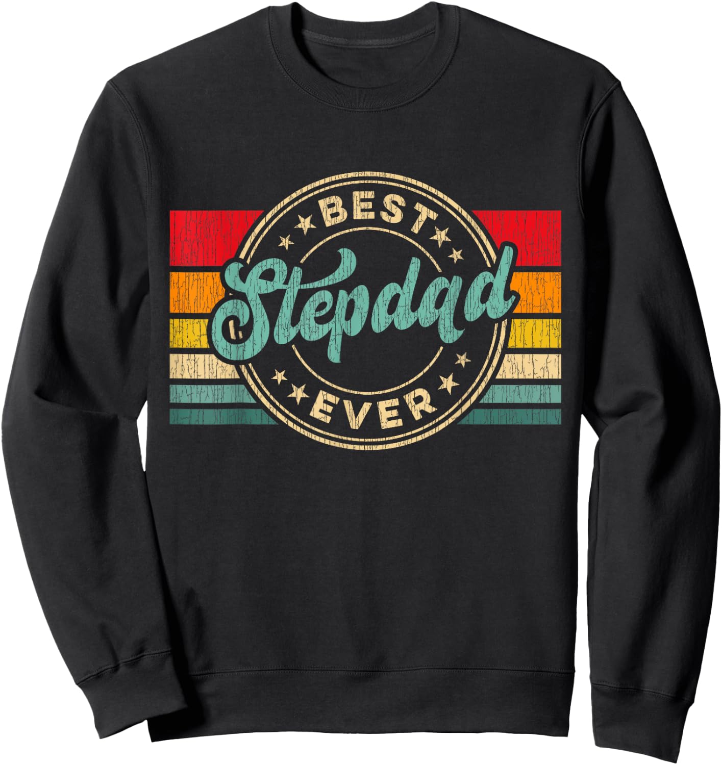 Best Stepdad Ever Vintage Retro Father's Day Gift Sweatshirt - Sweatshirt | Black